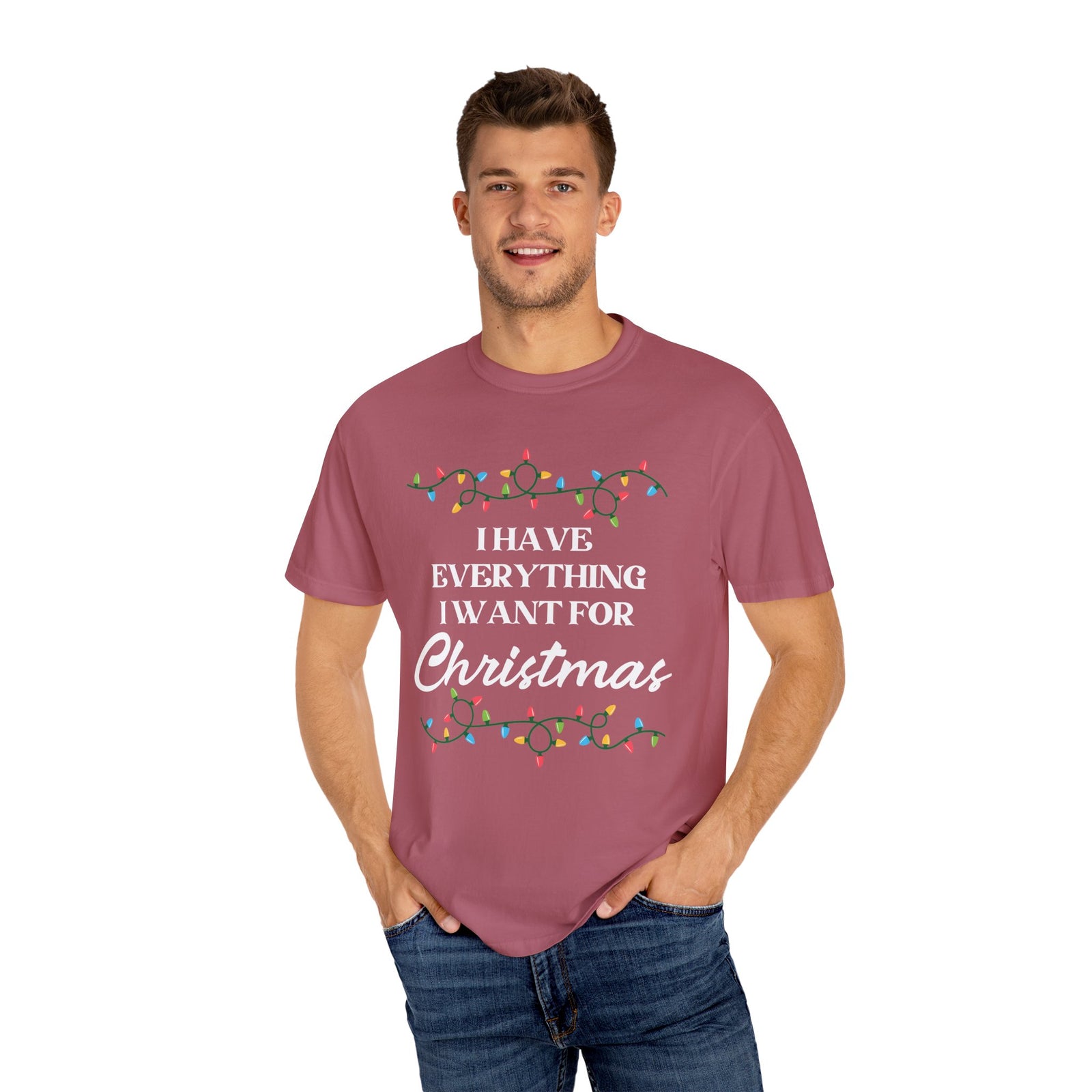 I Have Everything I Want for Christmas - BF Edition | Comfort Colors®