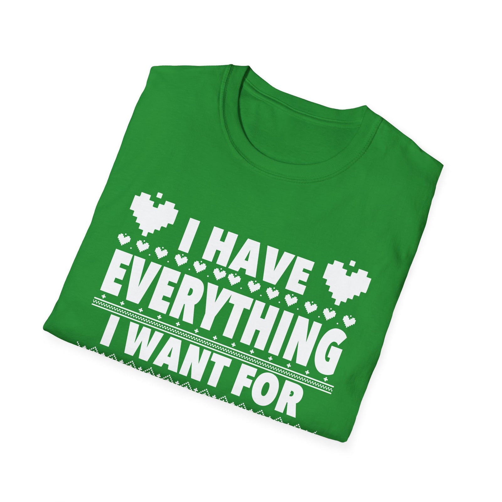 I Have everything I want for Christmas | Deluxe Red Tee