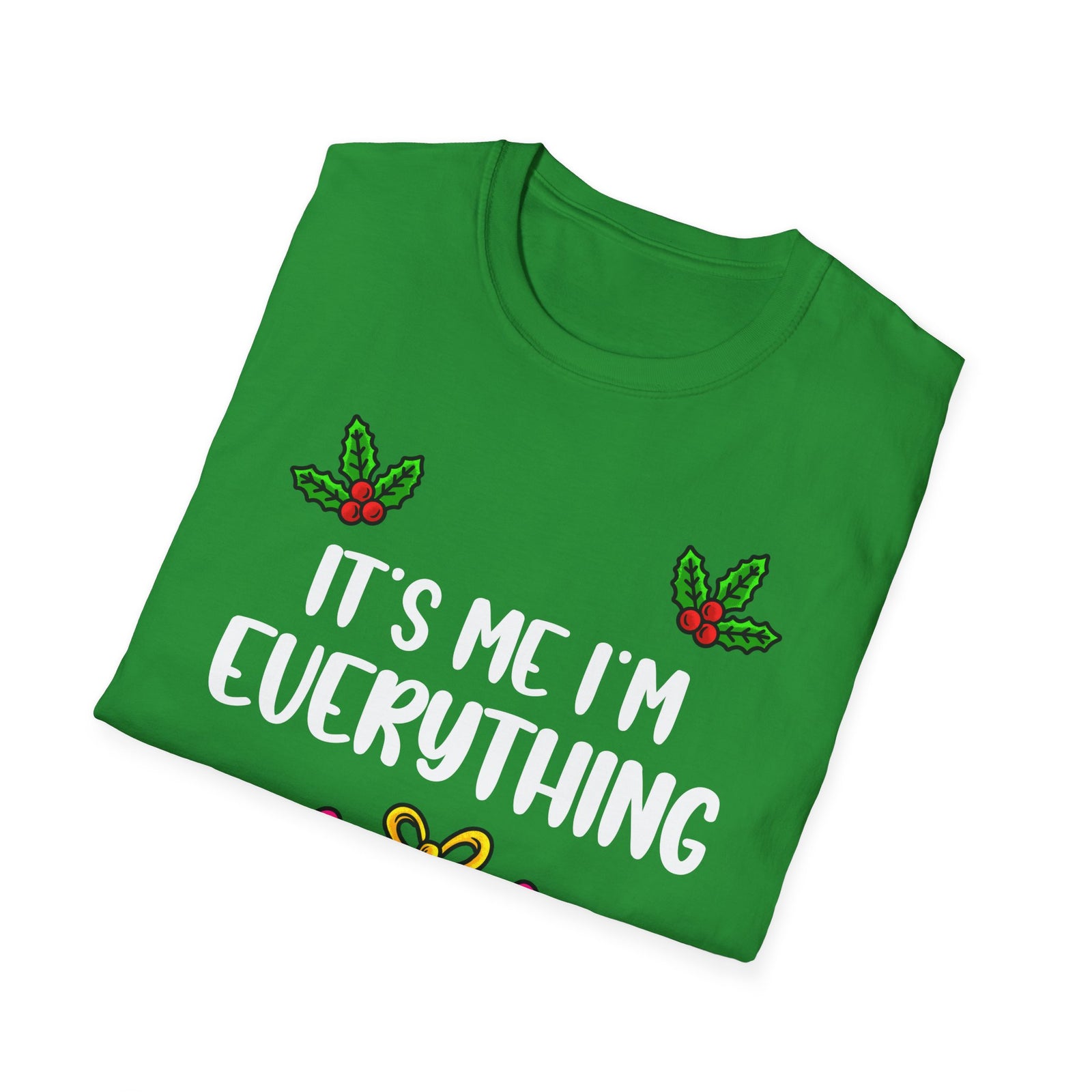 It's Me I'm Everything | Deluxe Unisex Tee