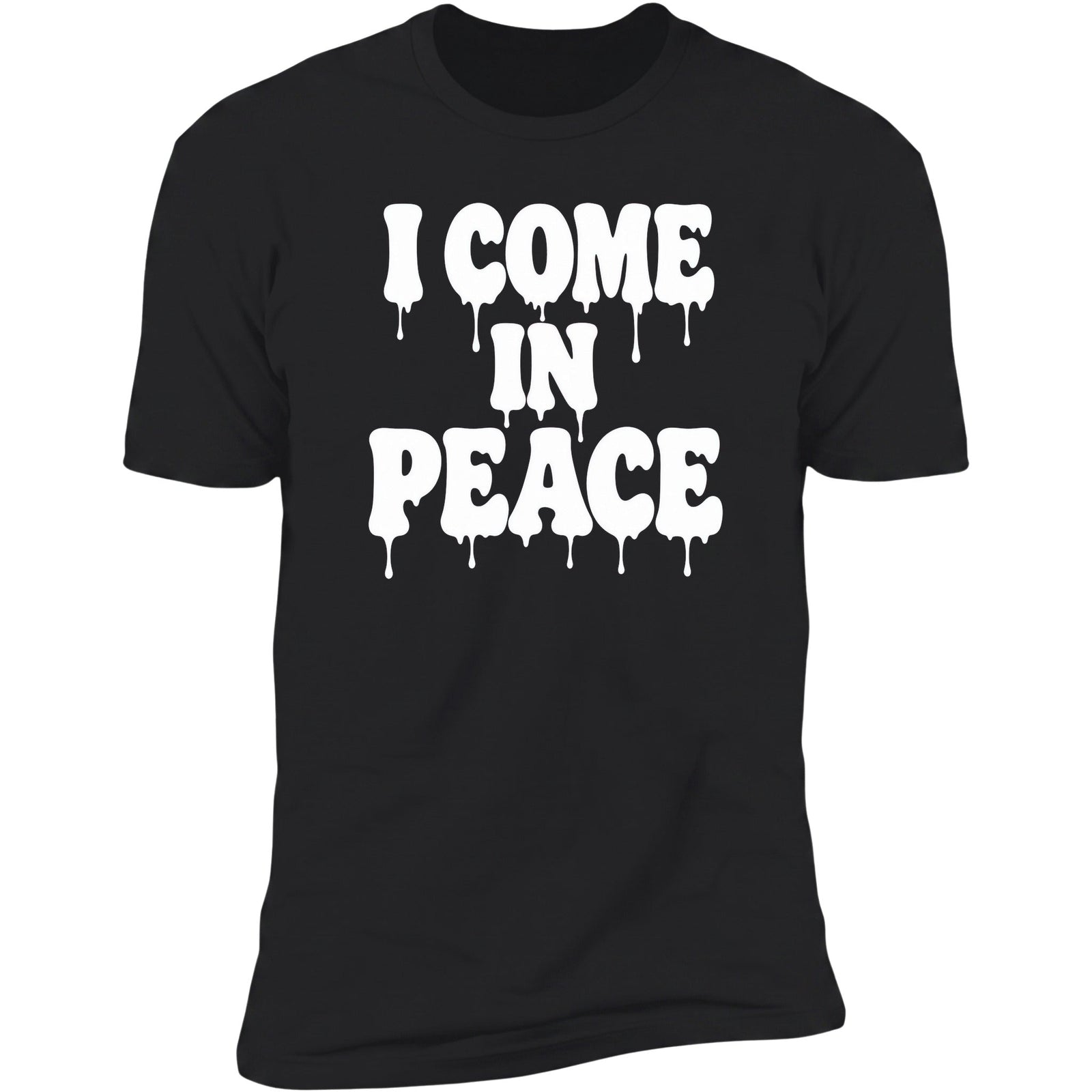 I Come In Peace tee black