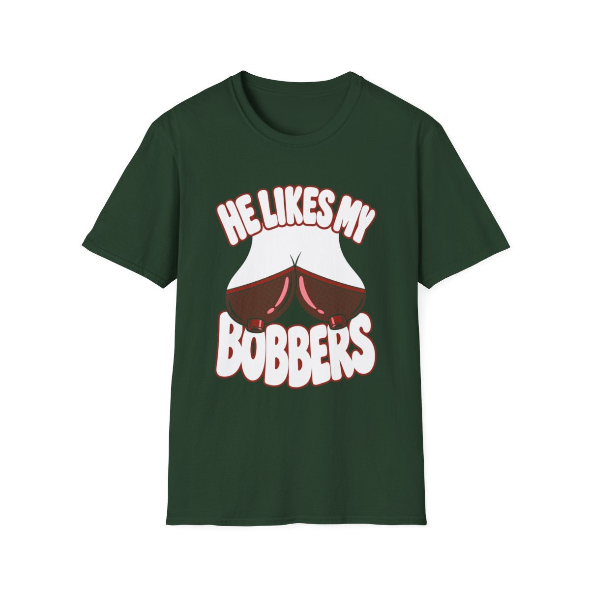 He Likes My Bobbers halftone tee, Forest Green, front