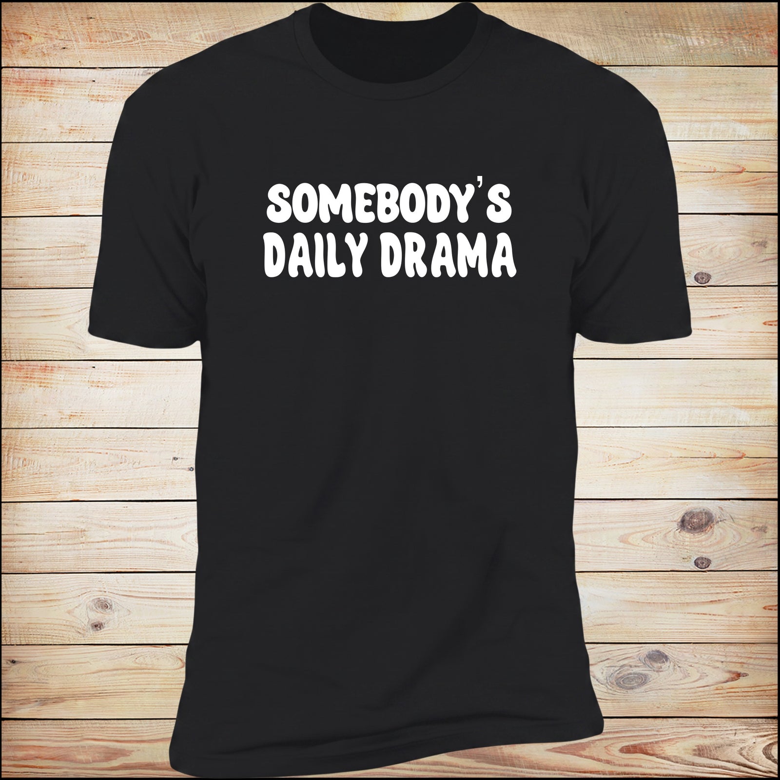 Somebody's Daily Drama