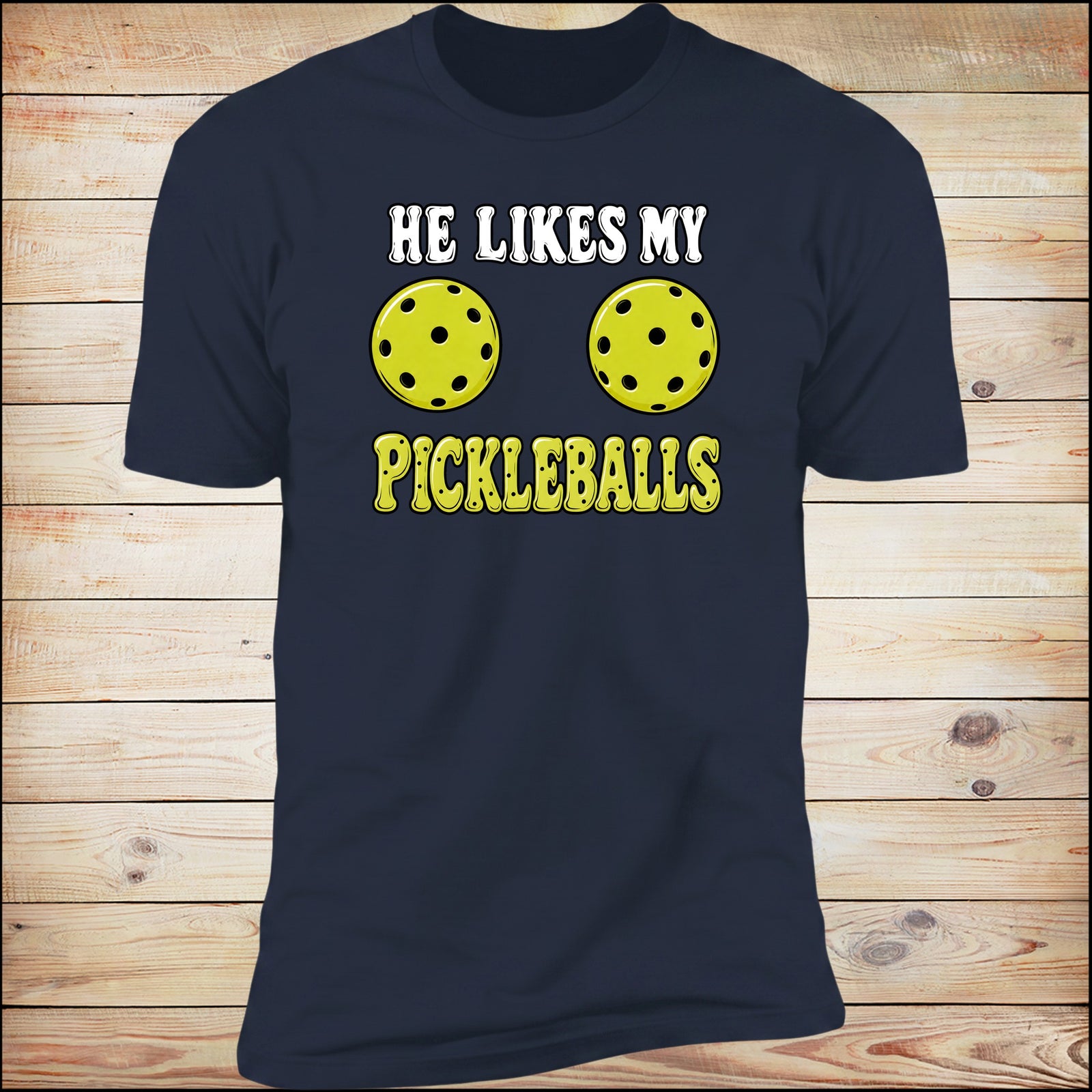 He Likes My Pickleballs