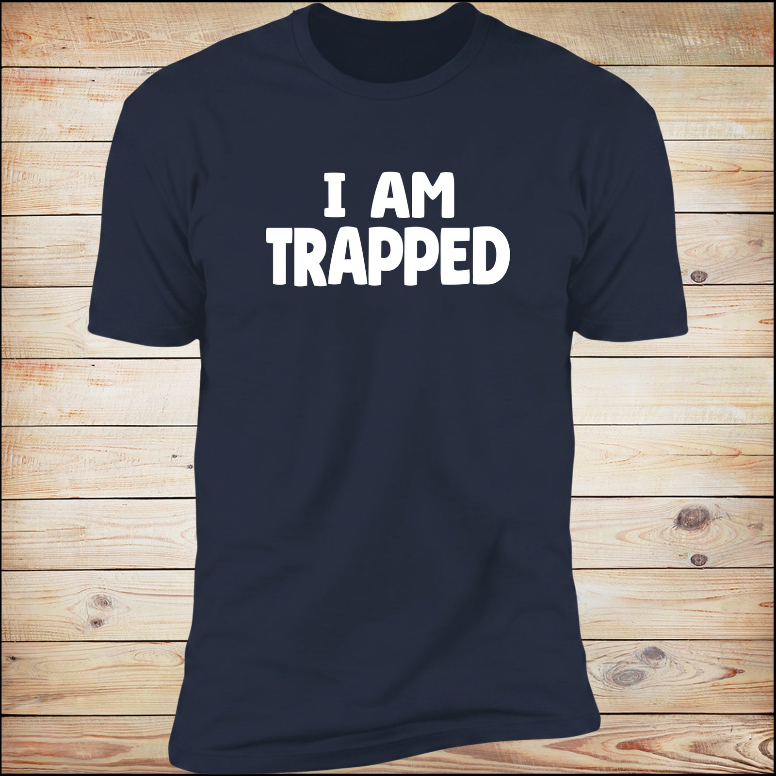 I Am Trapped