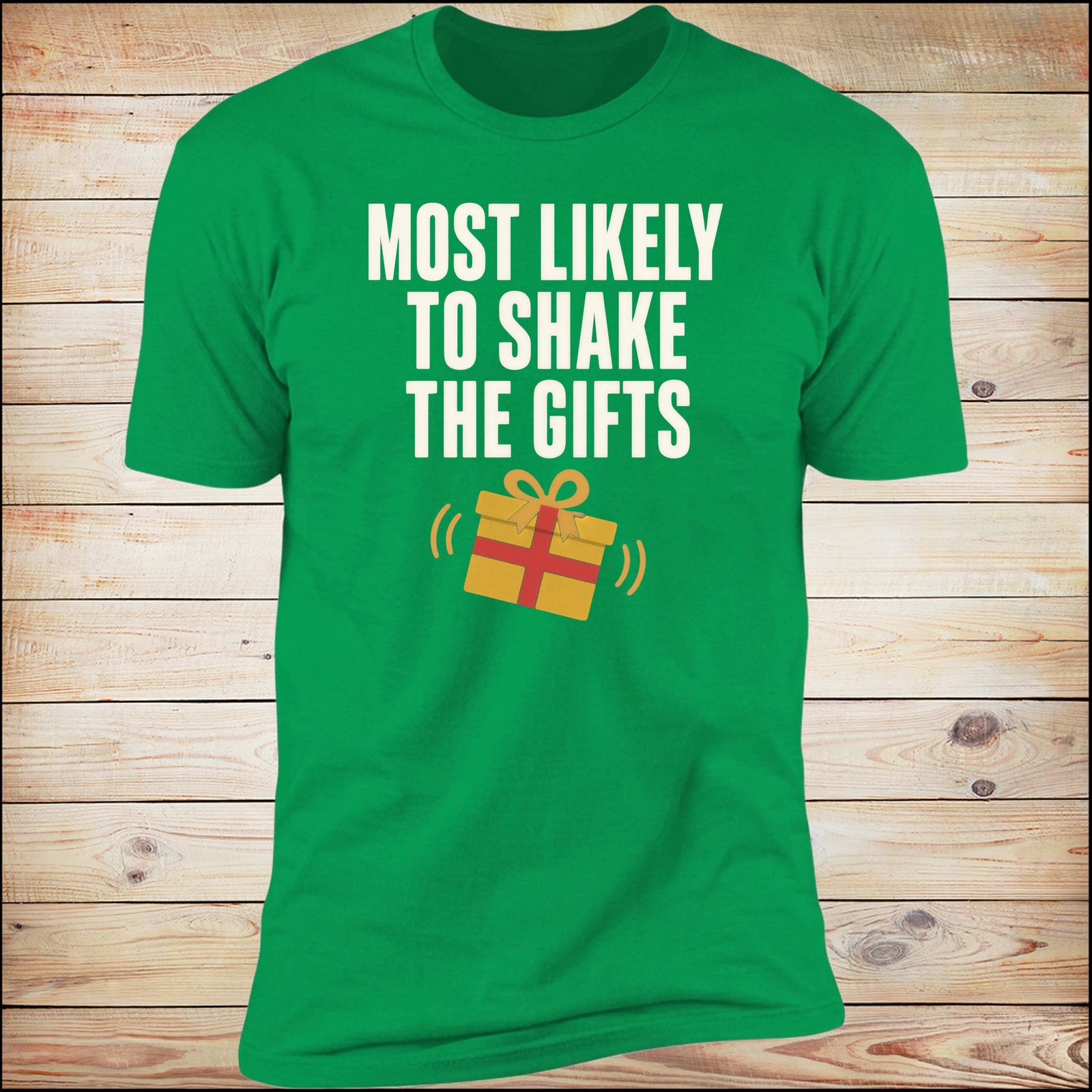 Most Likely To Shake The Gifts