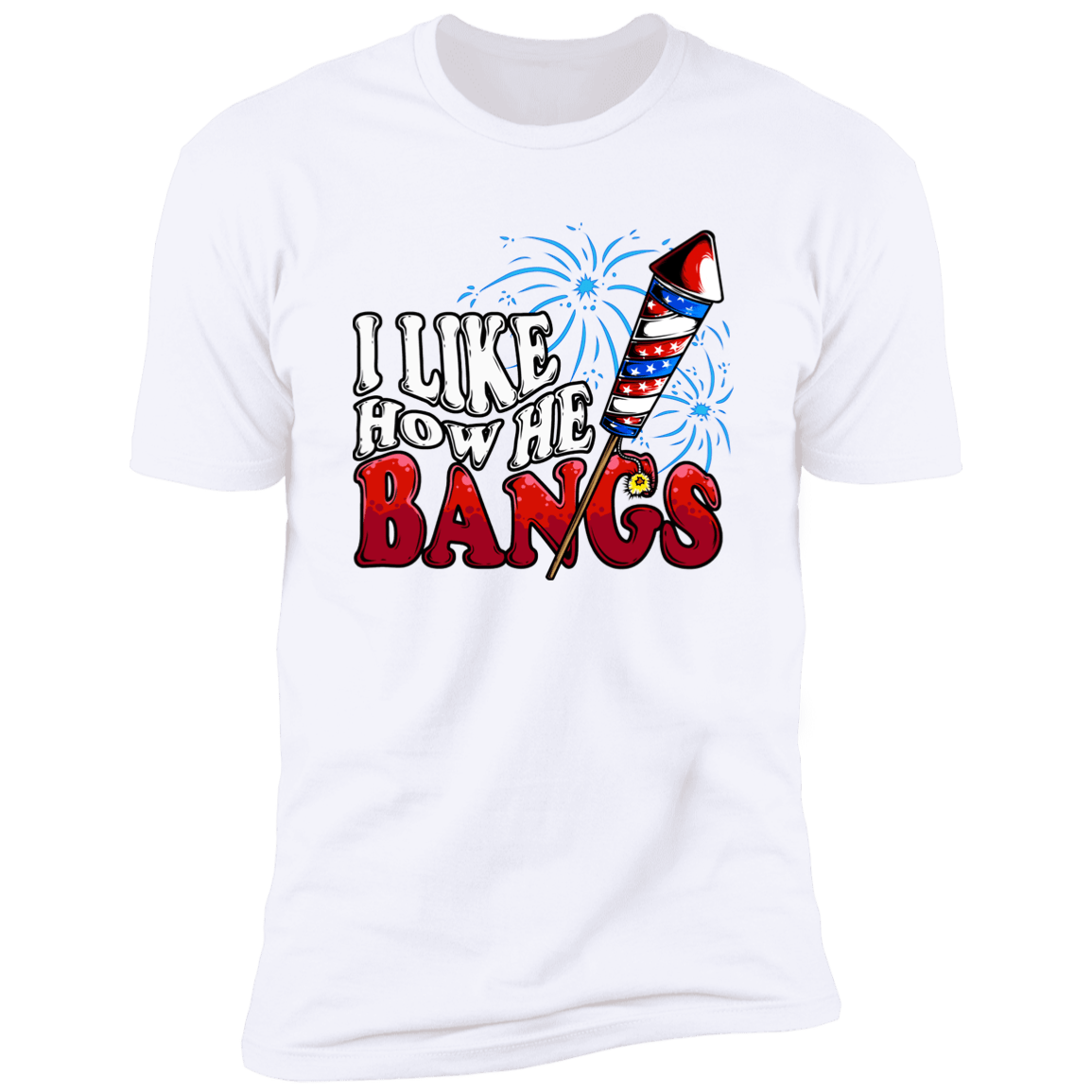 I Like How He Bangs & I Like How She Explodes Classic Tees
