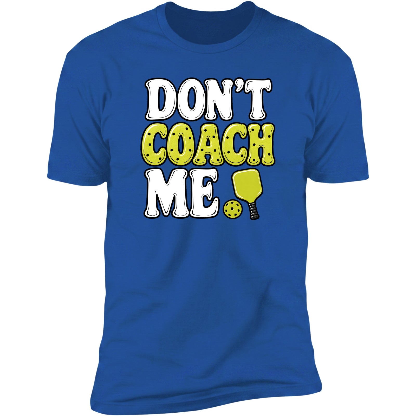 Don't Coach Me Royal
