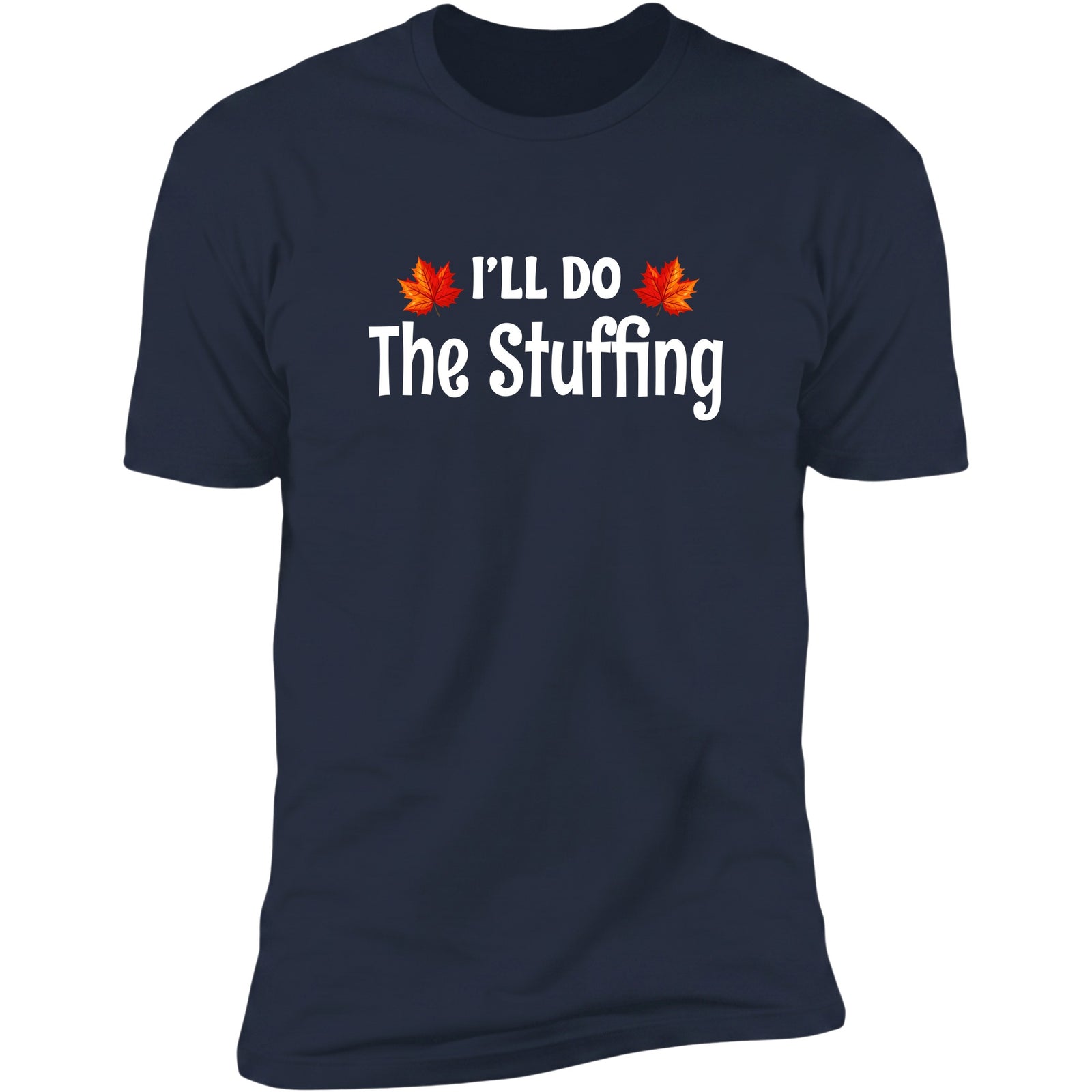 I'll Do The Stuffing Deluxe Tee in Navy