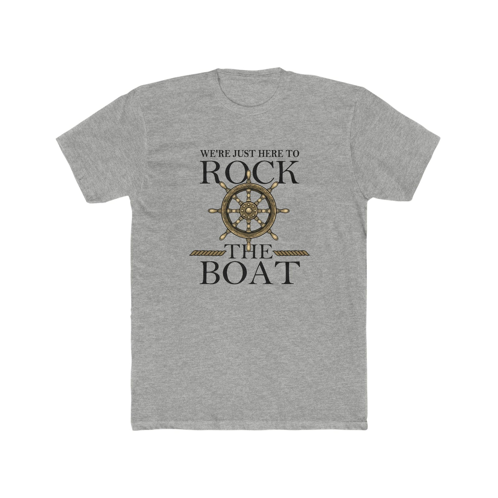 We Just Here To Rock The Boat Deluxe Unisex Shirt