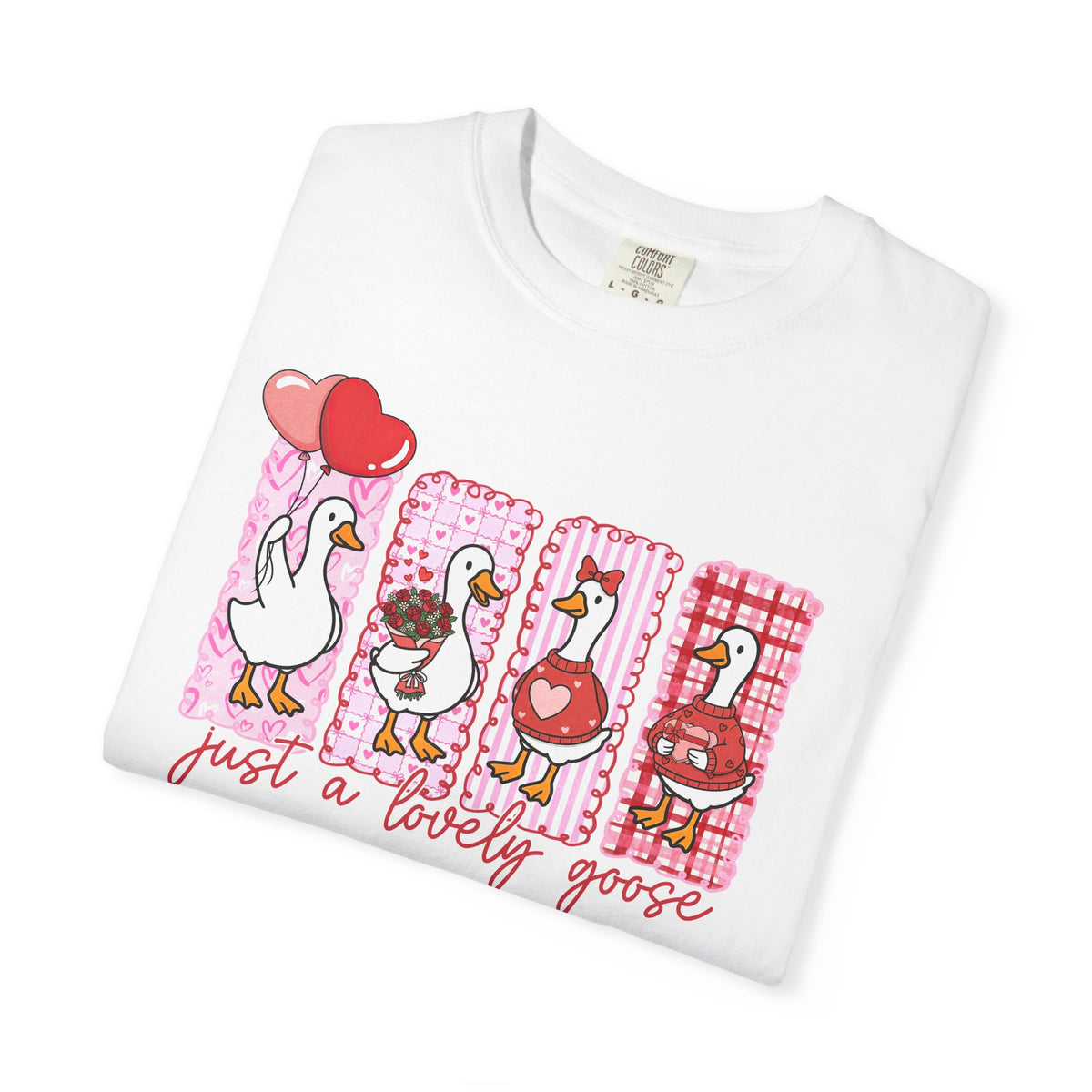 Just A Lovely Goose | Comfort colors