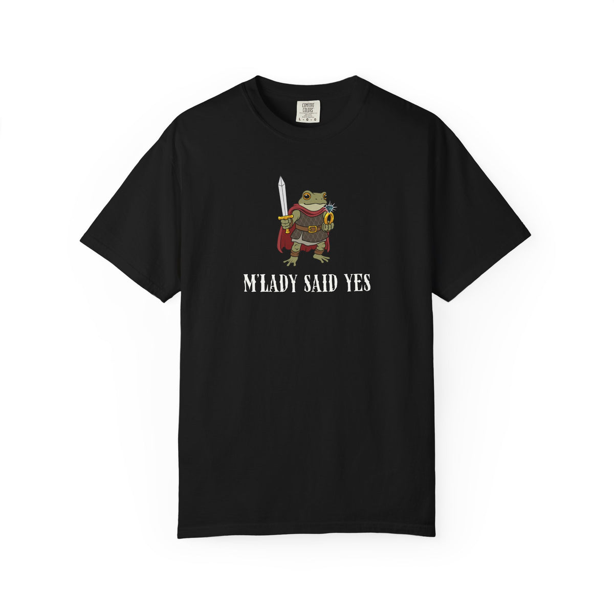 M’LADY SAID YES | Comfort Colors® Frog Prince Engagement Tee
