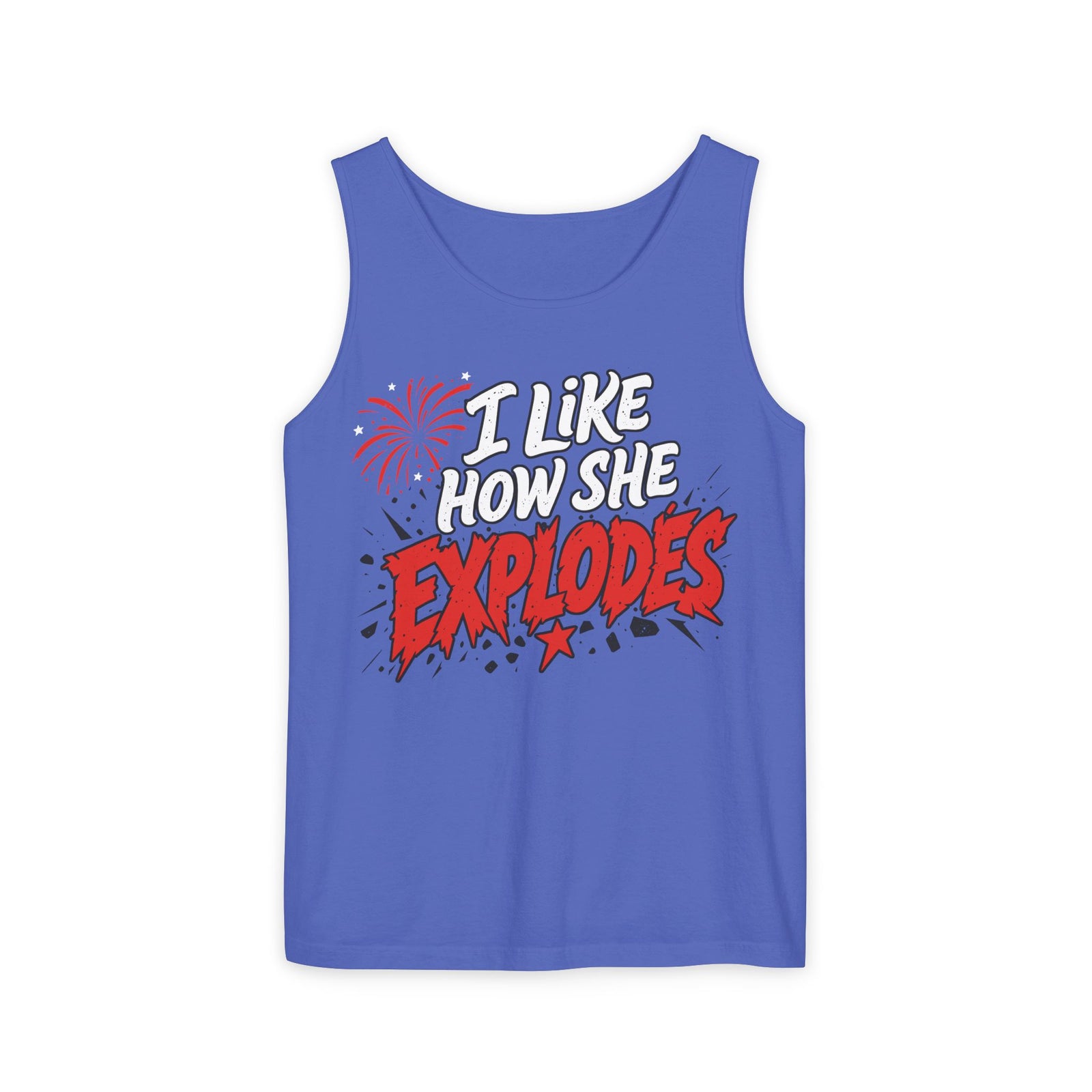 I Like How She Explodes | Comfort Colors® Tank Top