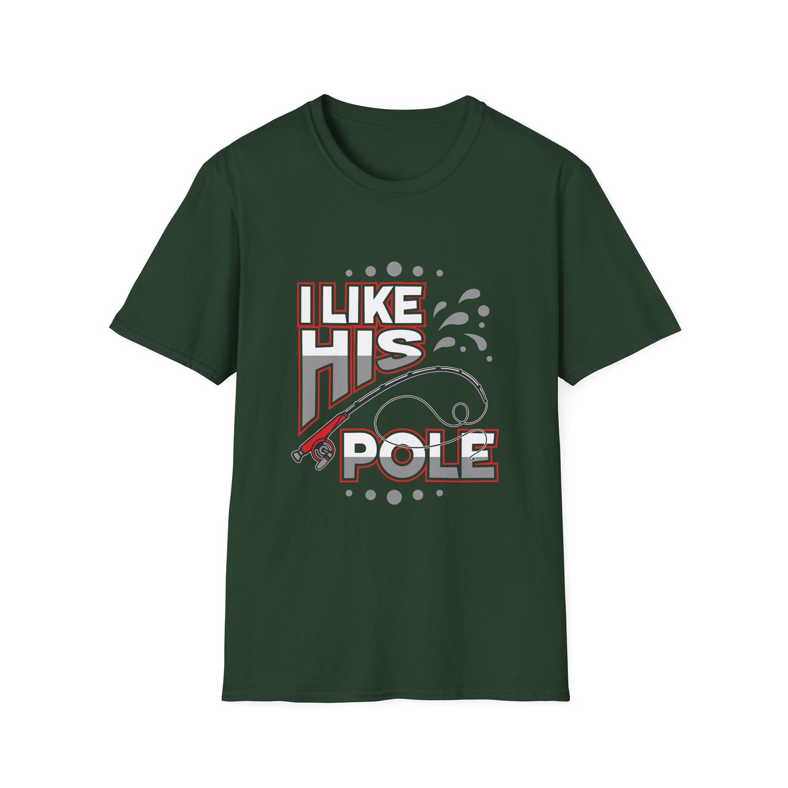I Like His Pole | Deluxe Tee