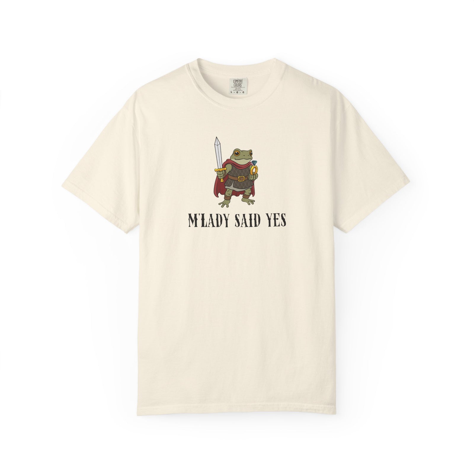 M’LADY SAID YES | Comfort Colors® Frog Prince Engagement Tee