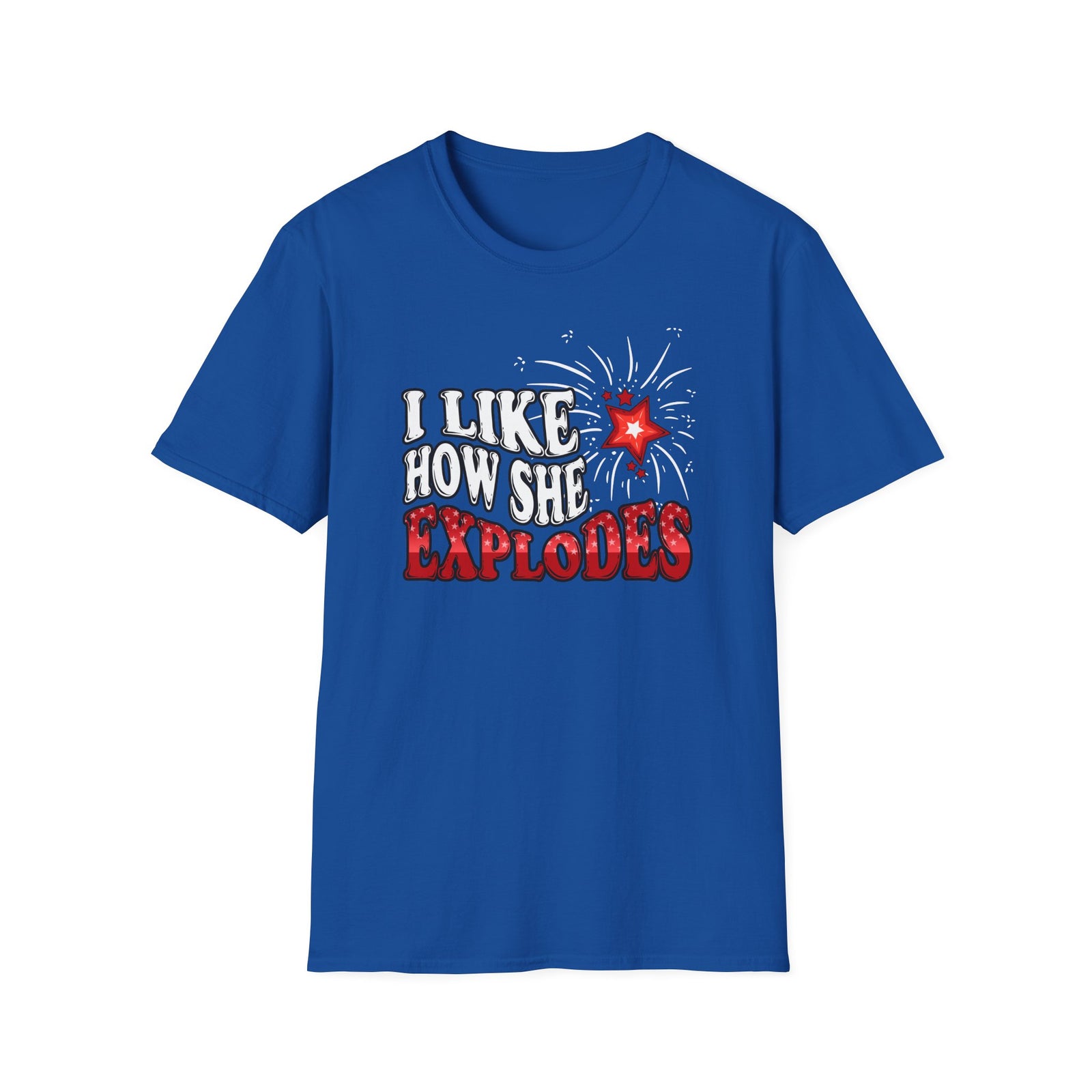 I Like How She Explodes | Deluxe Tee