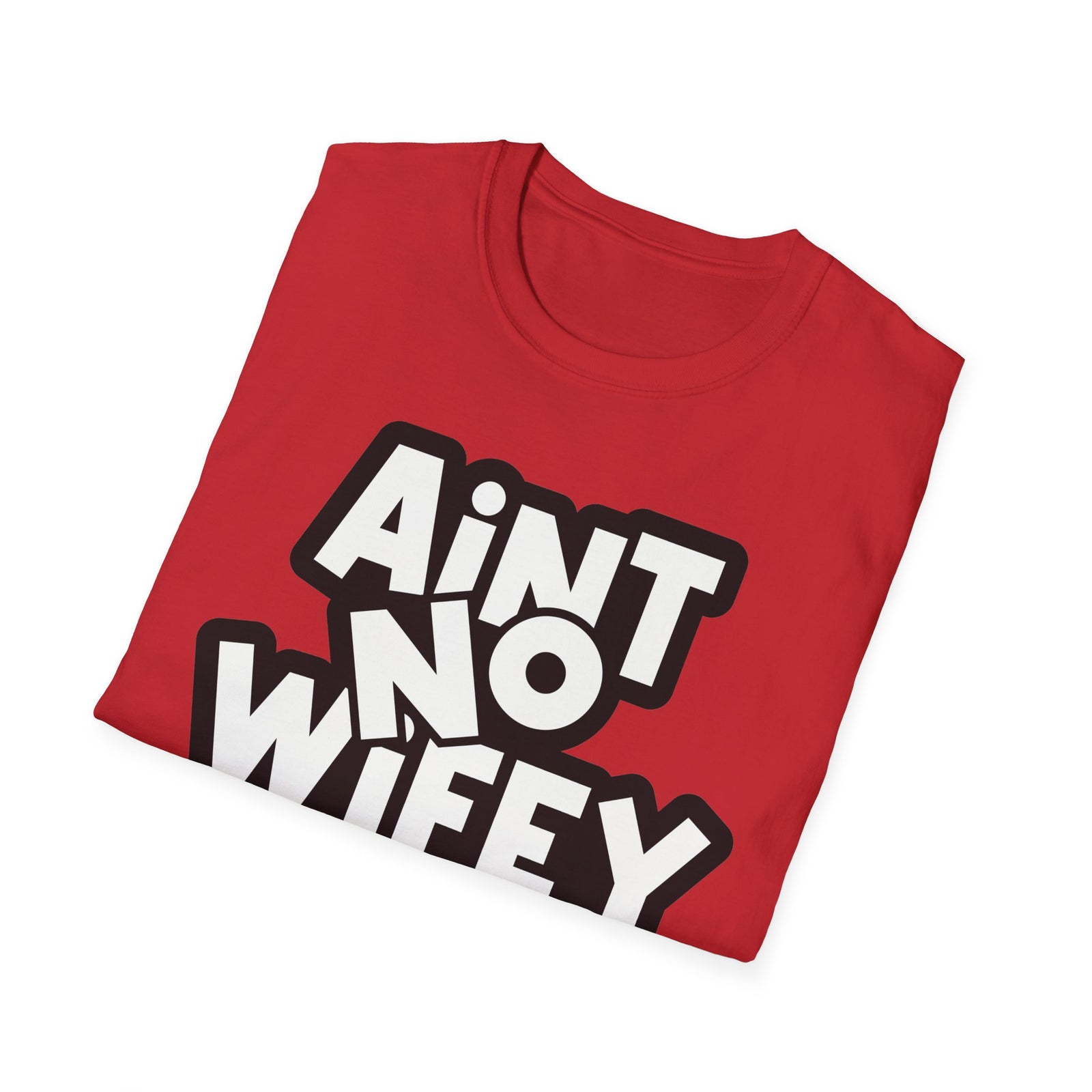 Ain’t No Wifey Like The One I Got | Deluxe Red Tee