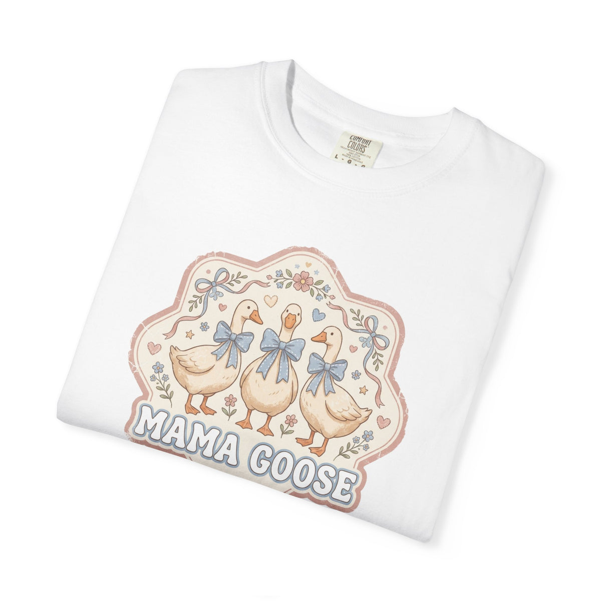 Mama Goose | Comfort Colors