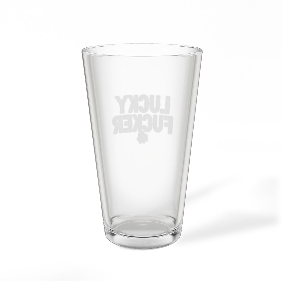 Engraved Pint Glass — "Lucky F*cker" 16oz