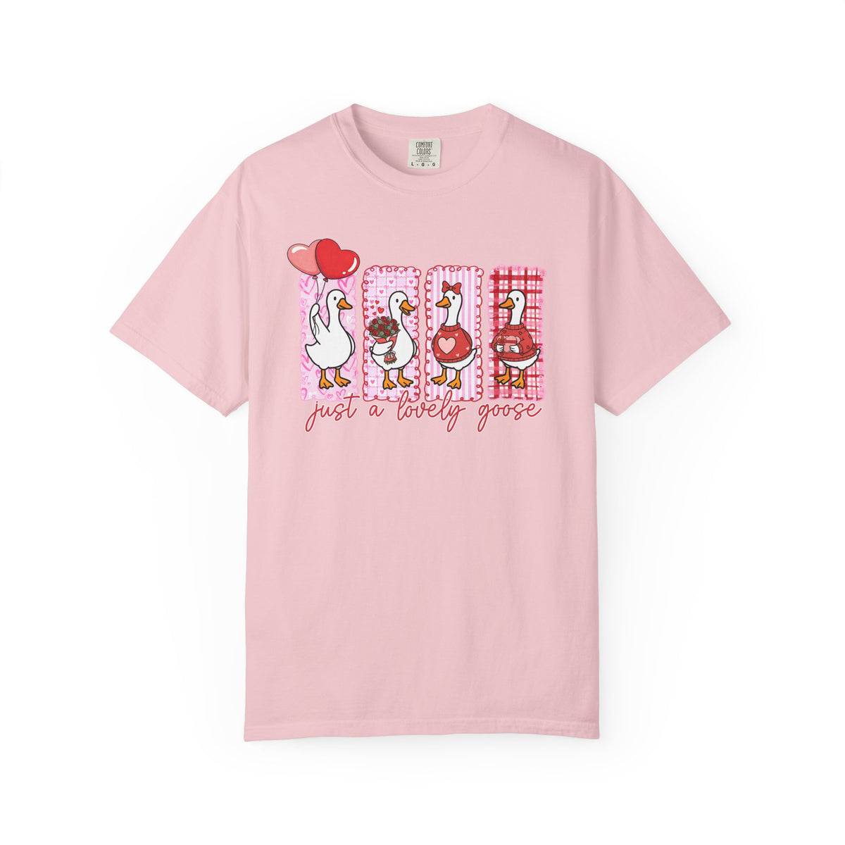 Just A Lovely Goose | Comfort colors
