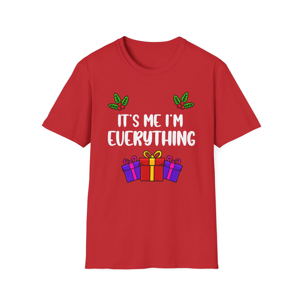 It's Me I'm Everything | Deluxe Unisex Tee