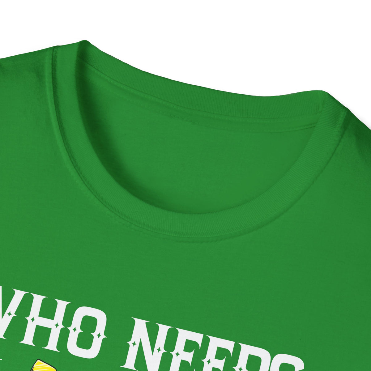 Go Luck Yourself  | Deluxe Irish Green Tee! Limited Edition
