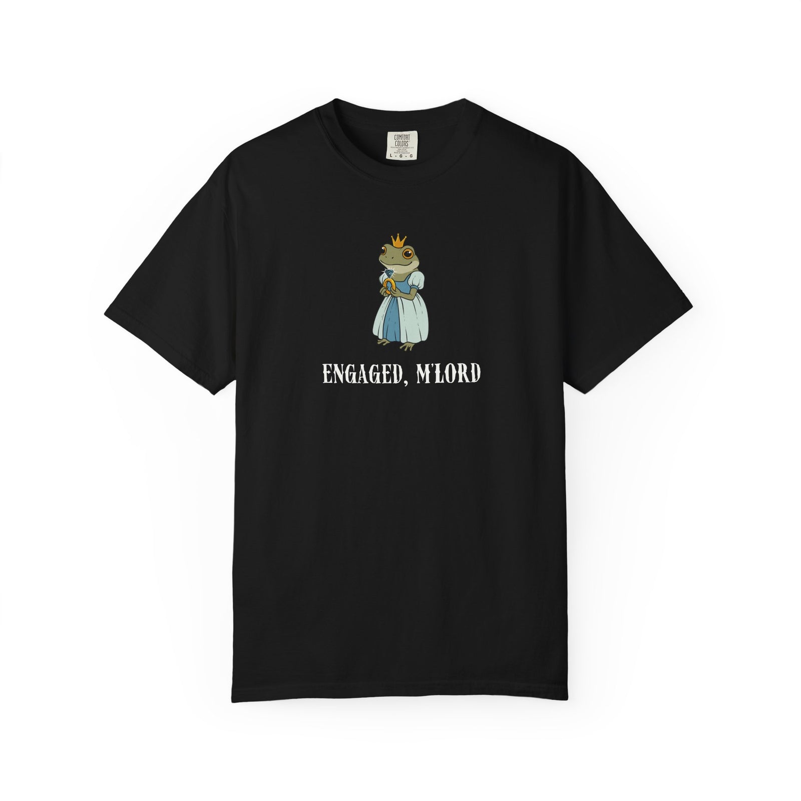 Engaged, M’Lord – Comfort Colors® Frog Princess Engagement Tee