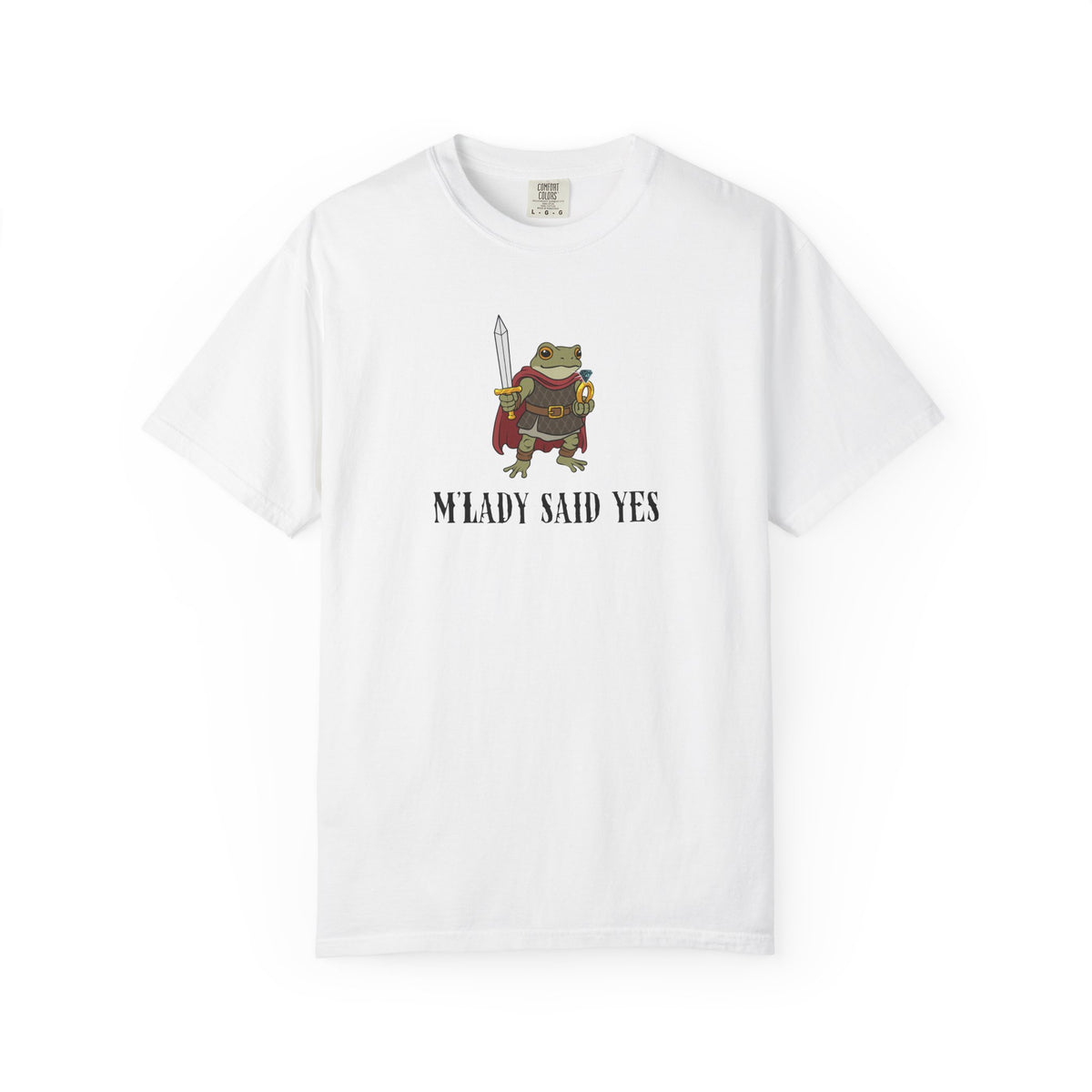 M’LADY SAID YES | Comfort Colors® Frog Prince Engagement Tee