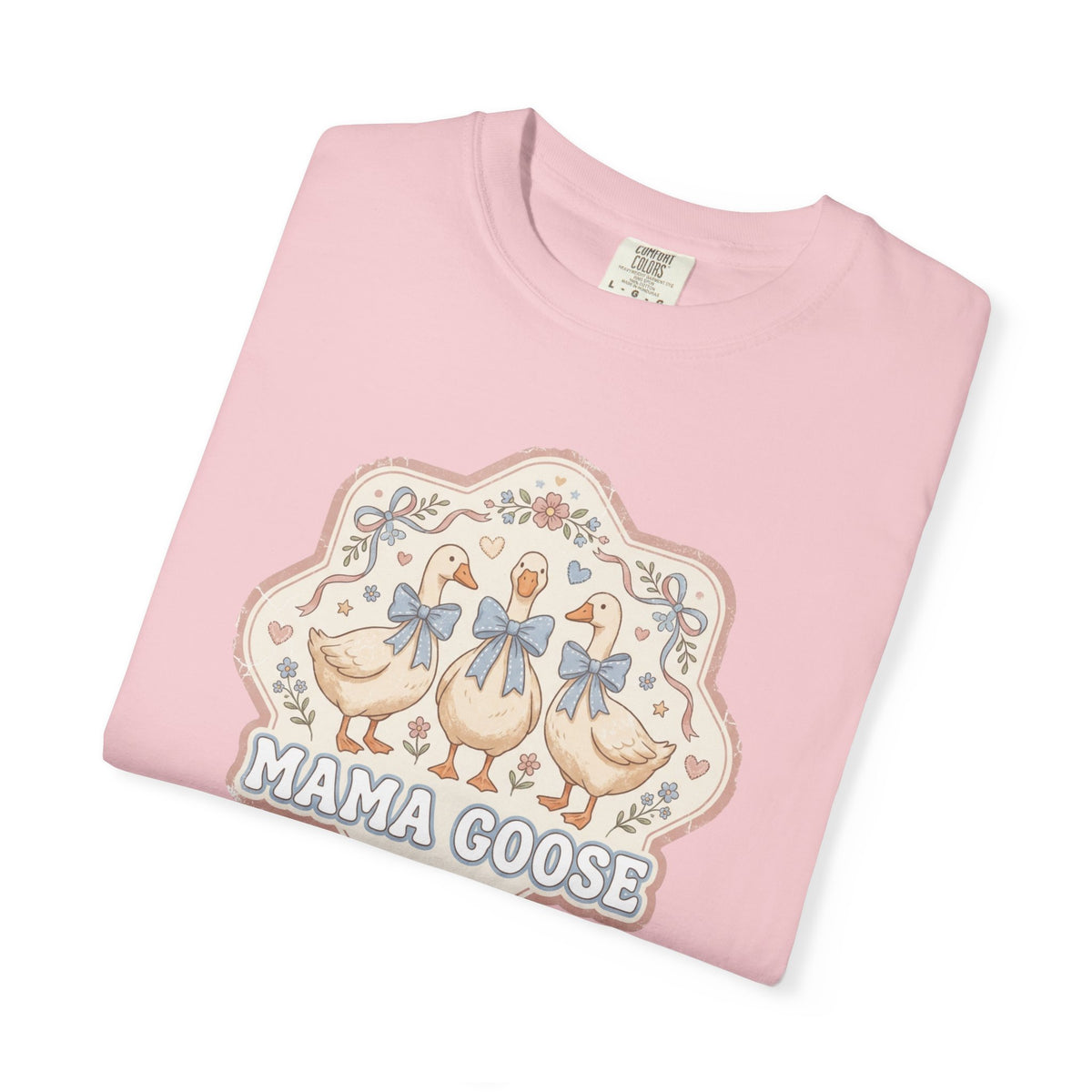 Mama Goose | Comfort Colors