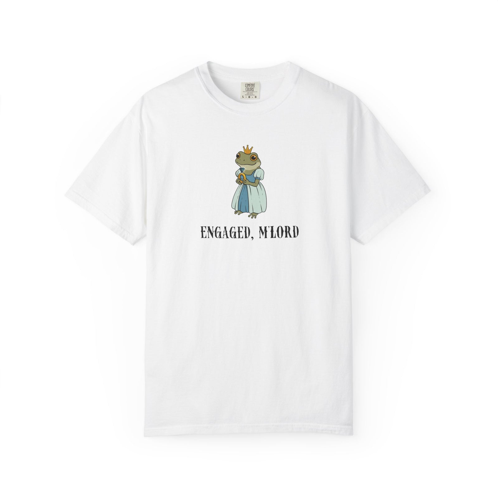 Engaged, M’Lord – Comfort Colors® Frog Princess Engagement Tee