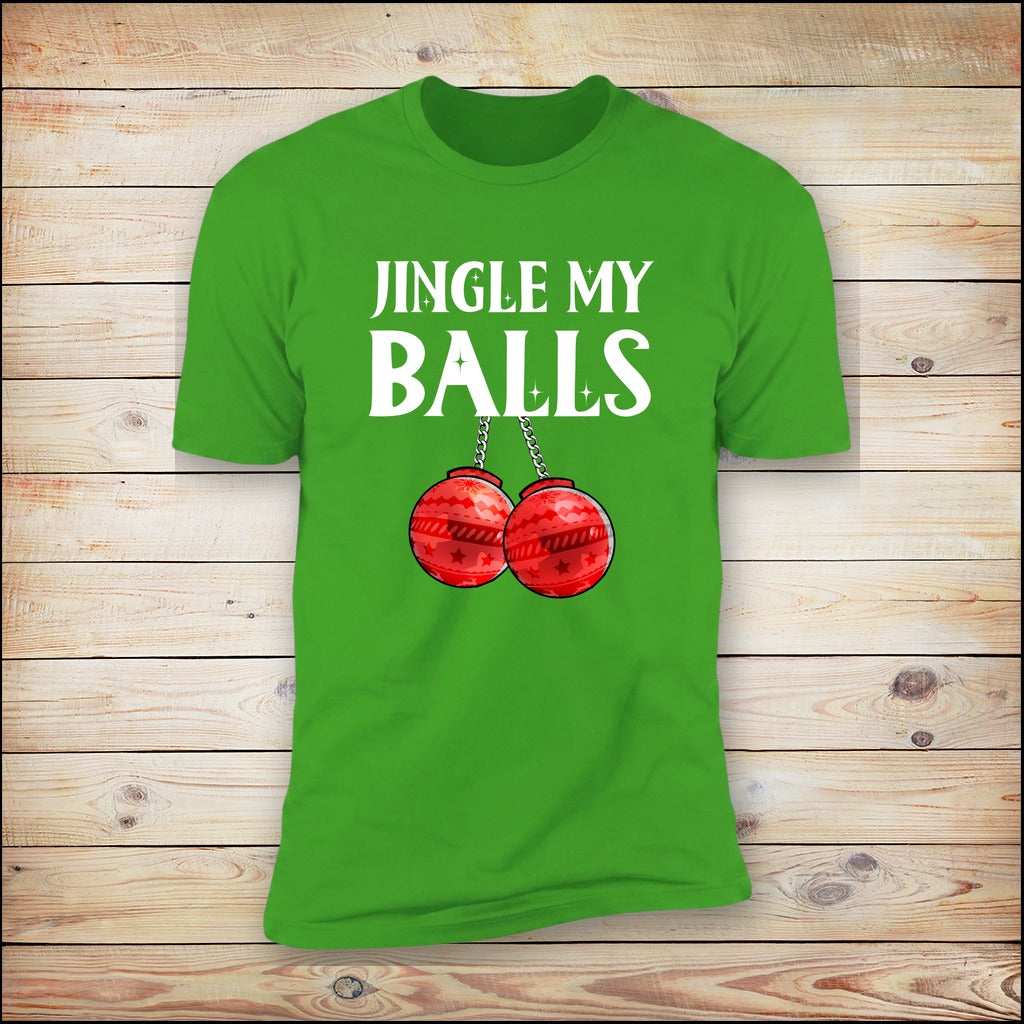 Jingle My Balls green tee on wood