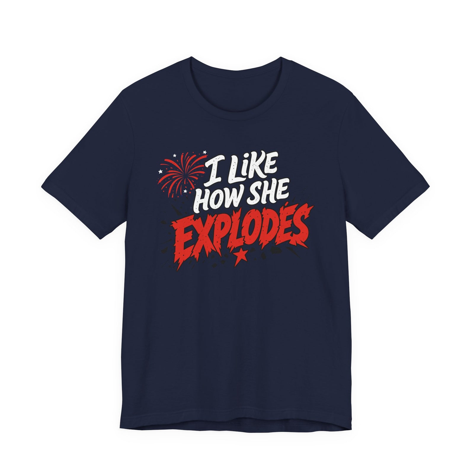 I Like How She Explodes | Luxury Tee