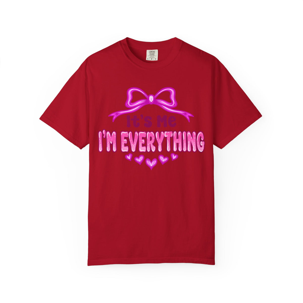 It's Me I'm Everything | Deluxe Tee