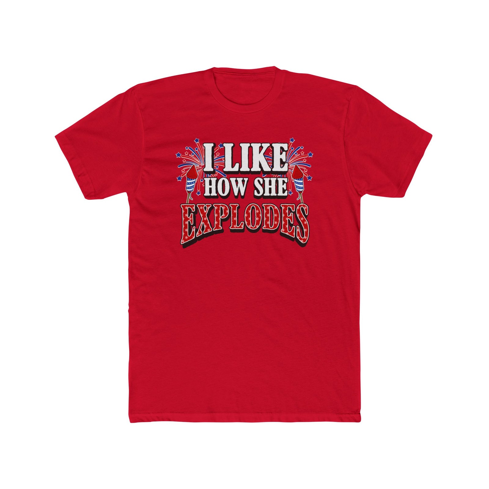 I Like How She Explodes | Deluxe Tee