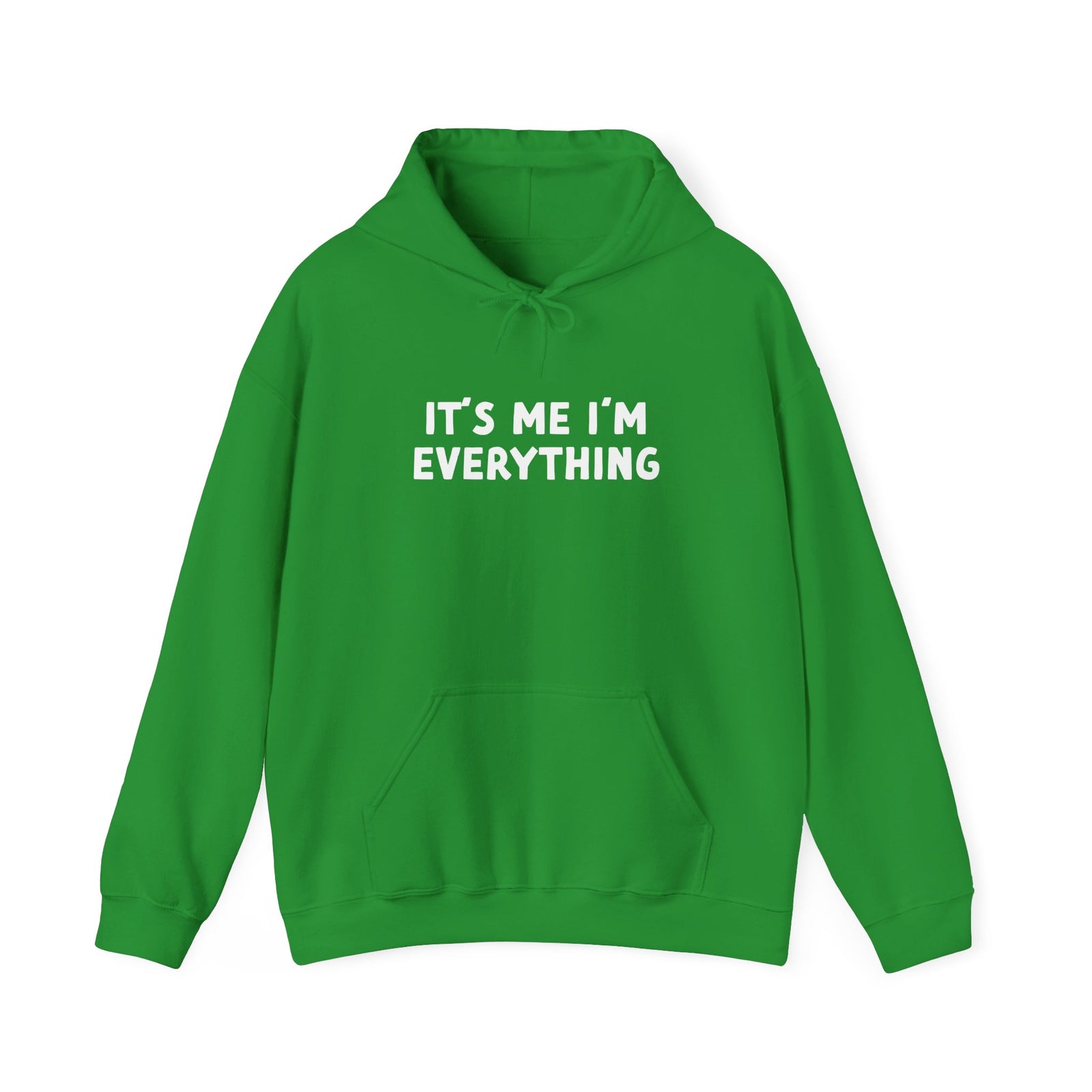 It’s Me I’m Everything | Hoodie