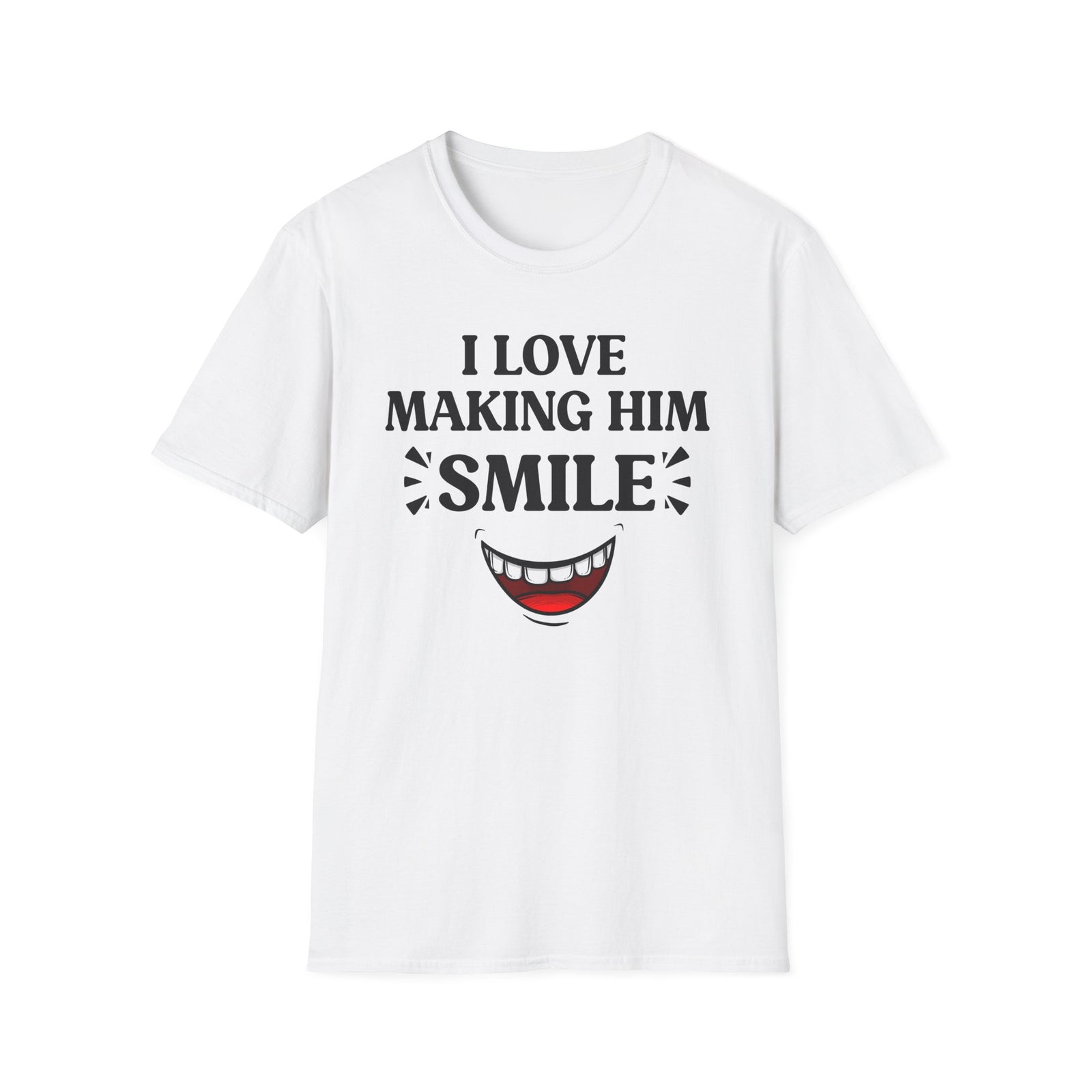 I Love Making Him Smile | Matching Couples Tee (She Wears)