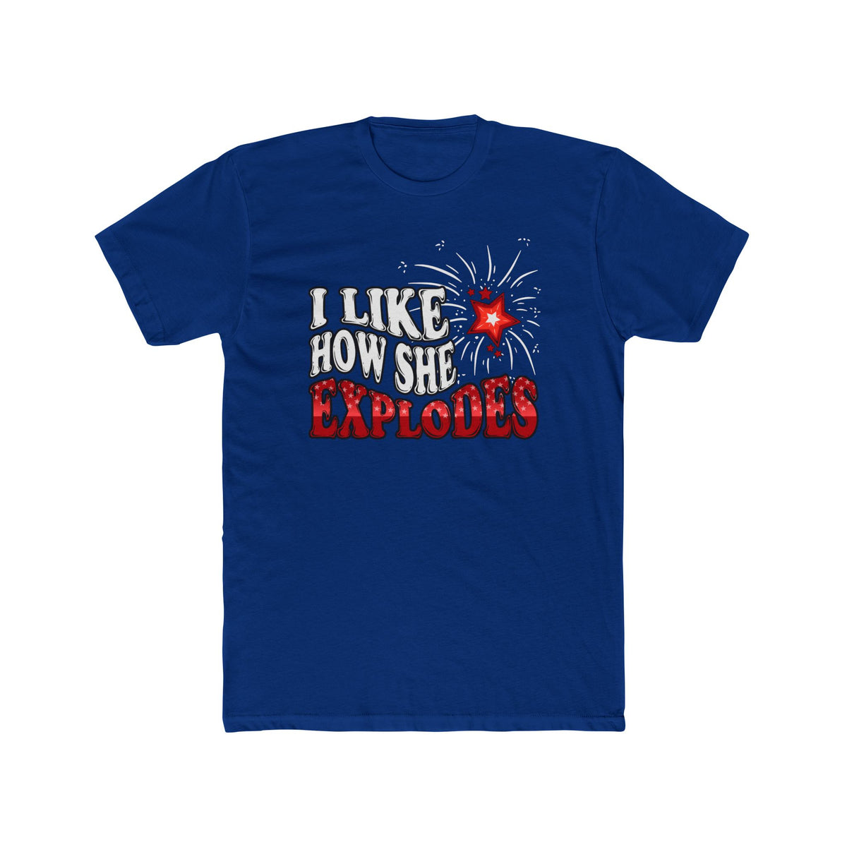 I Like How She Explodes Tee — Funny Graphic Cotton Crewneck