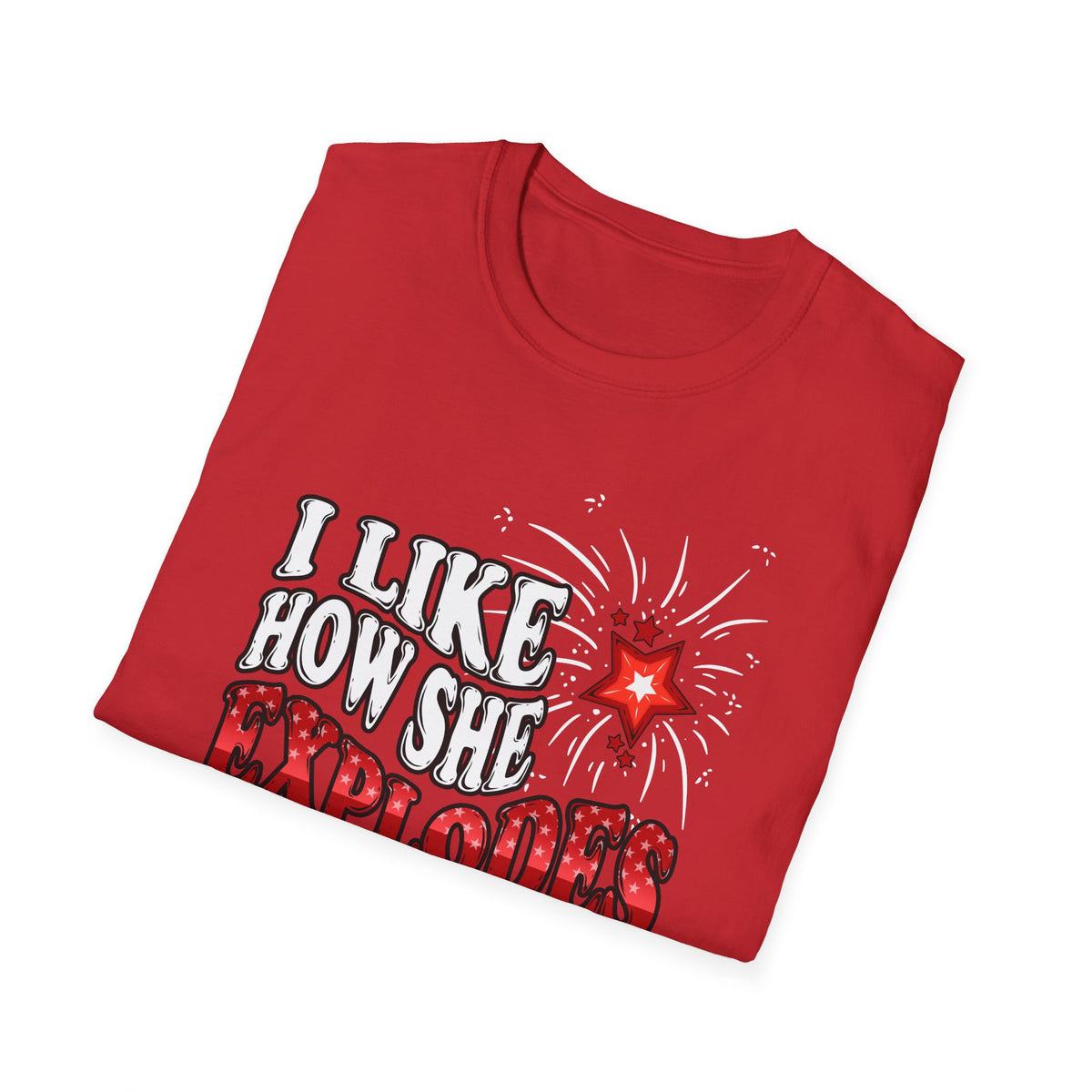 I Like How She Explodes | Deluxe Tee
