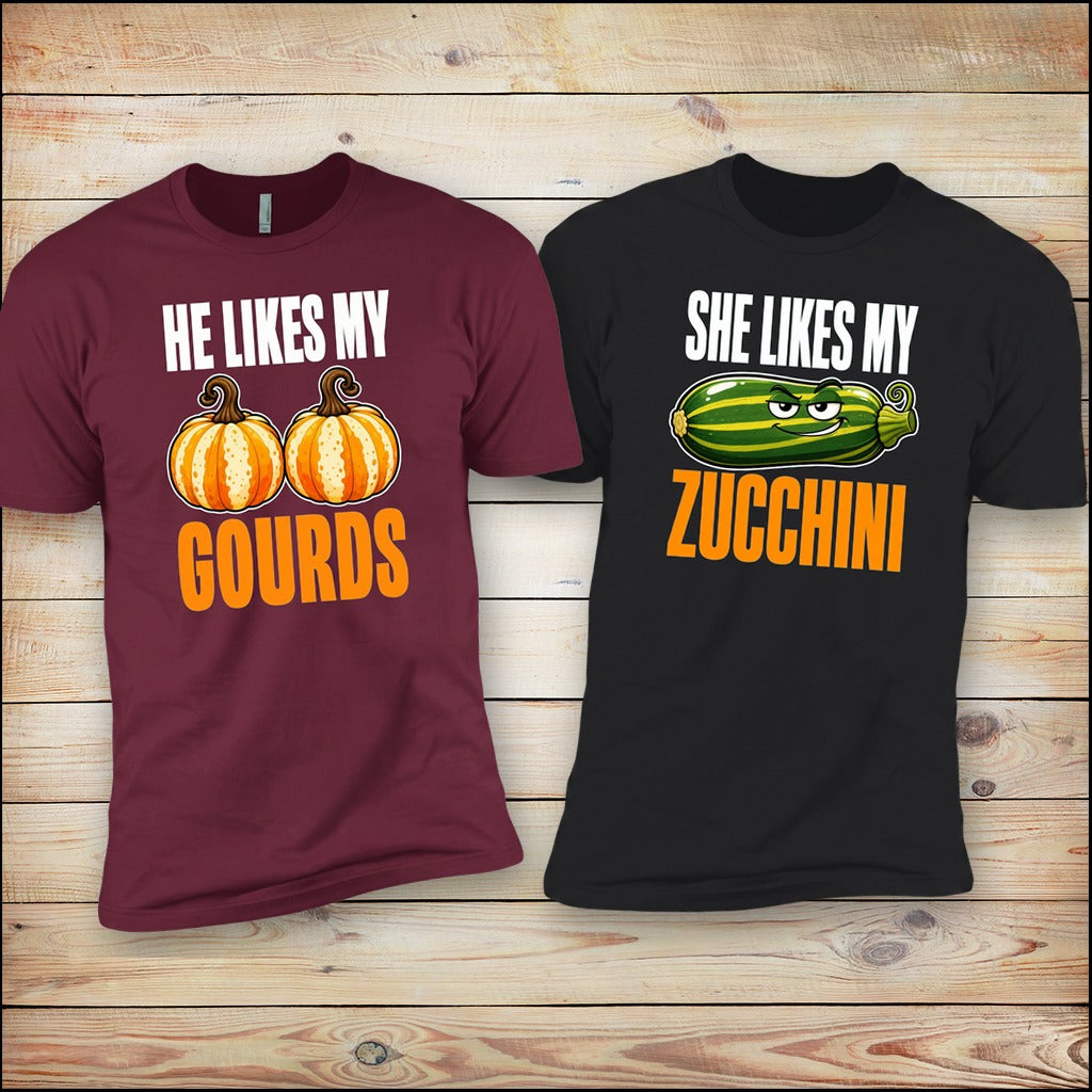 He Likes My Gourds and She Likes My Zucchini matching couples tees