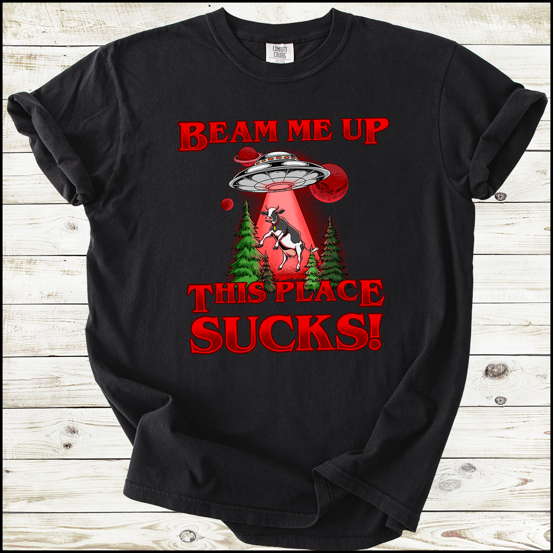 Vintage Cow UFO Tee | “Beam Me Up, This Place Sucks!” (Comfort Colors® Limited Edition)