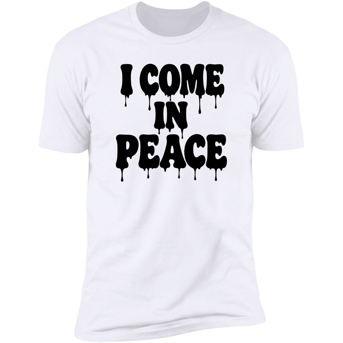 I Come In Peace tee white