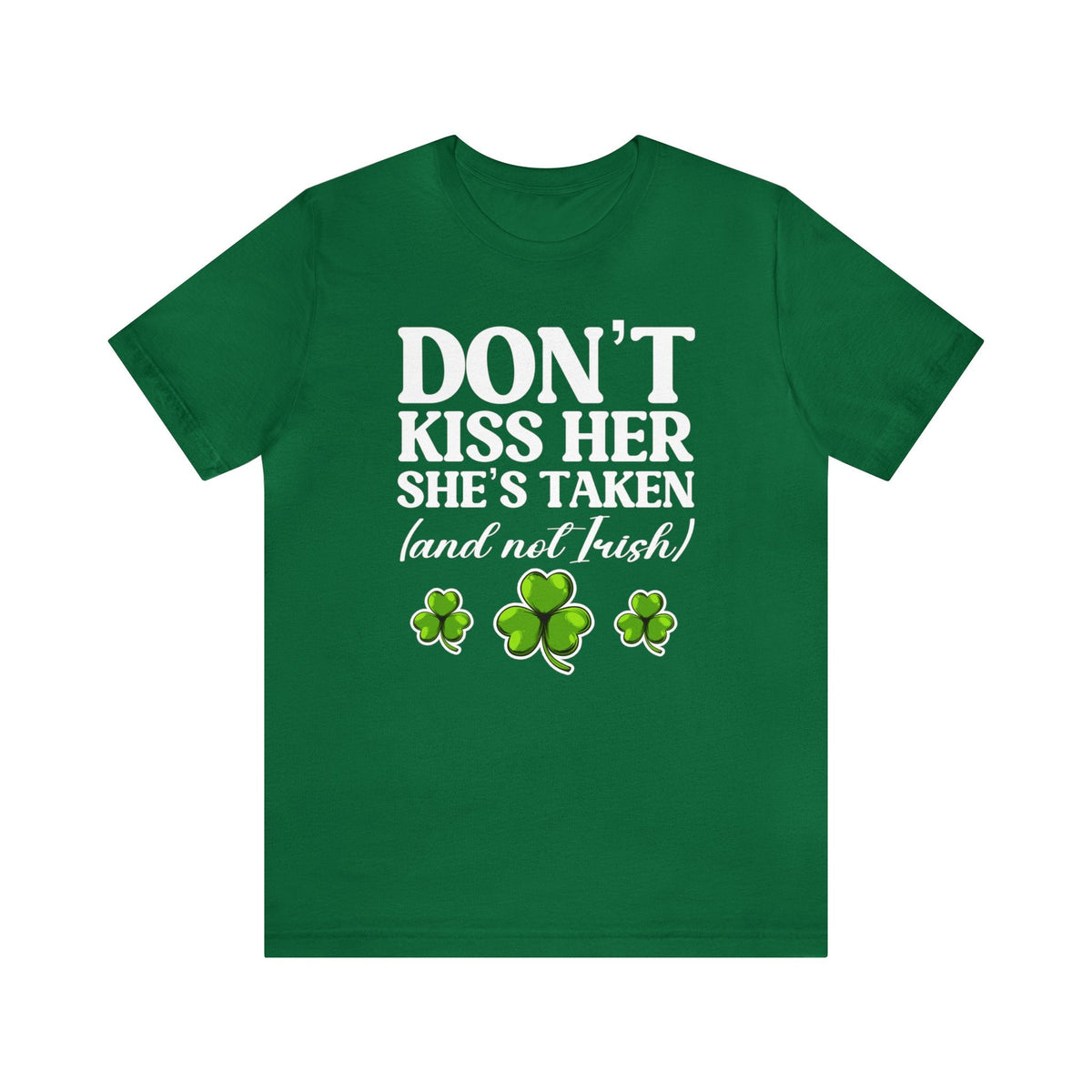 Don't Kiss Her.