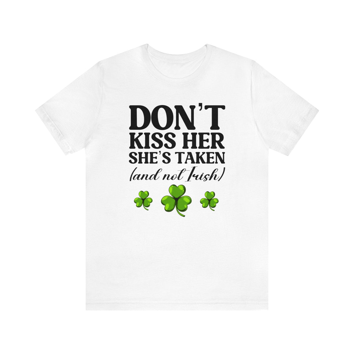 Don't Kiss Her.