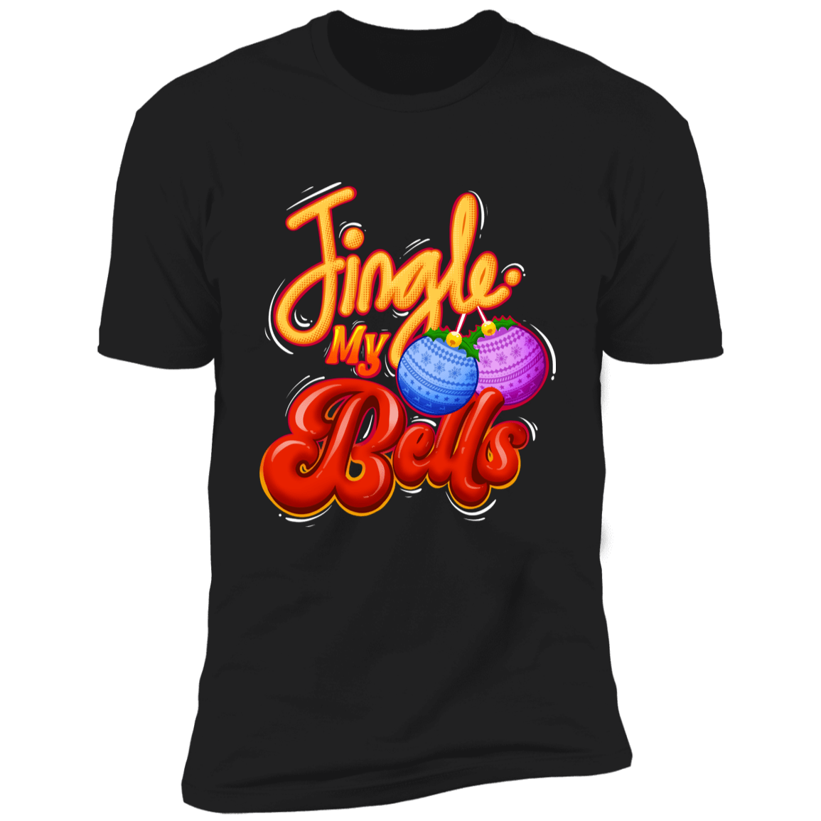 Feel The Joy & Jingle My Bells Couples Christmas Shirts