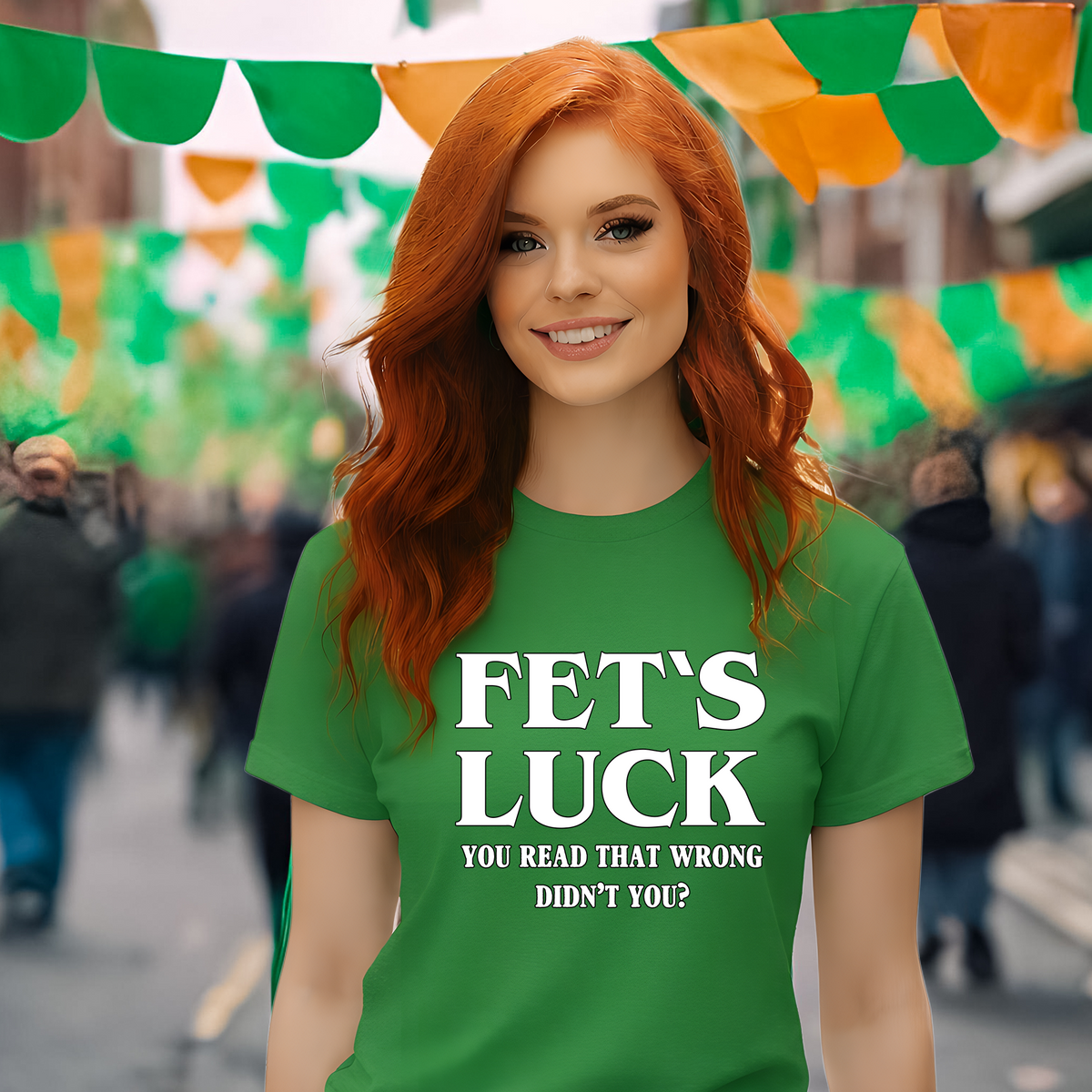 Fet's Luck | Deluxe Irish Green Tee