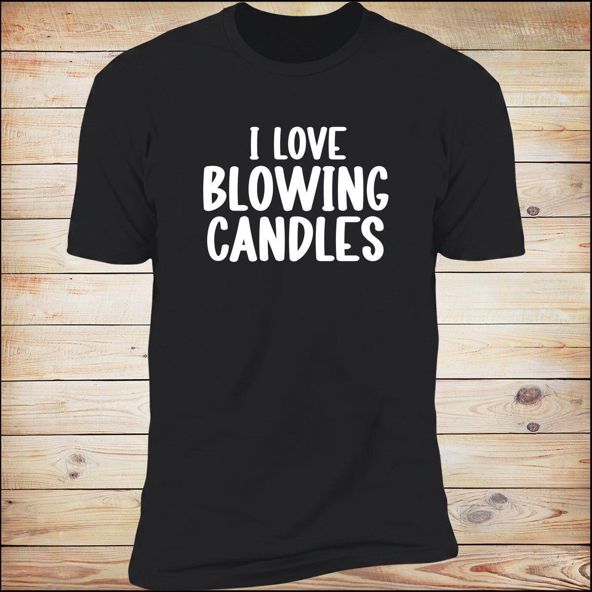 I Love Blowing Candles
