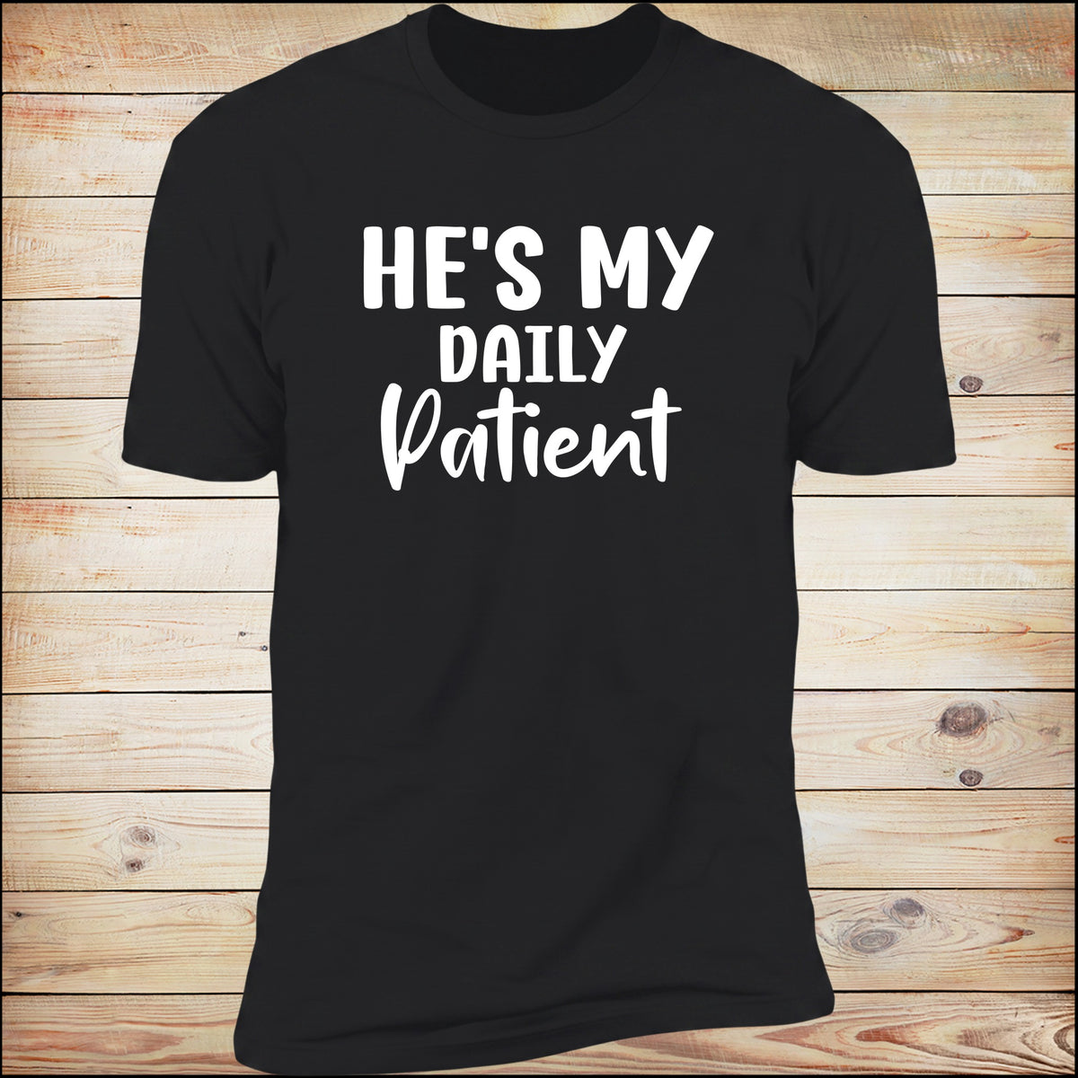He's My Daily Patient