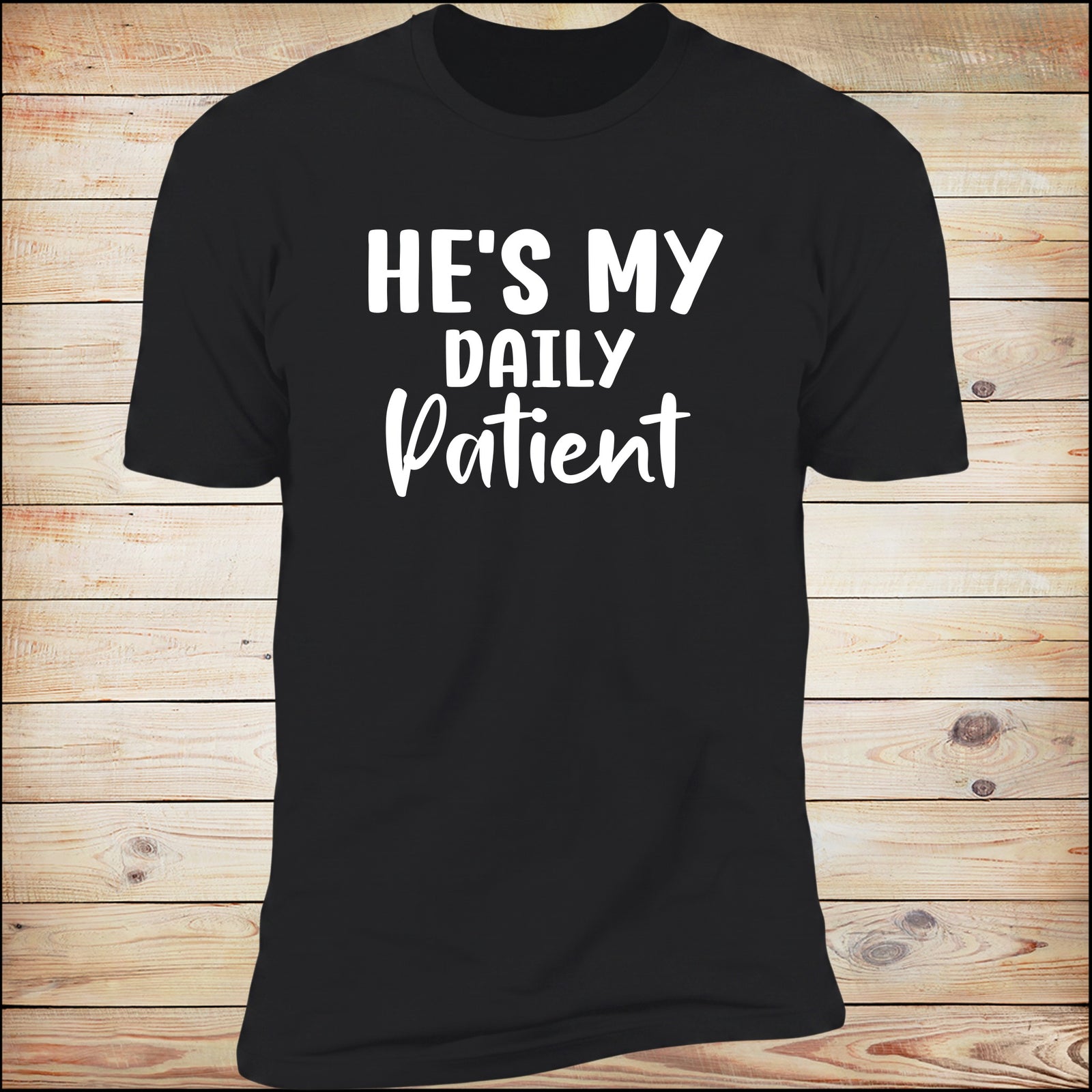 He's My Daily Patient