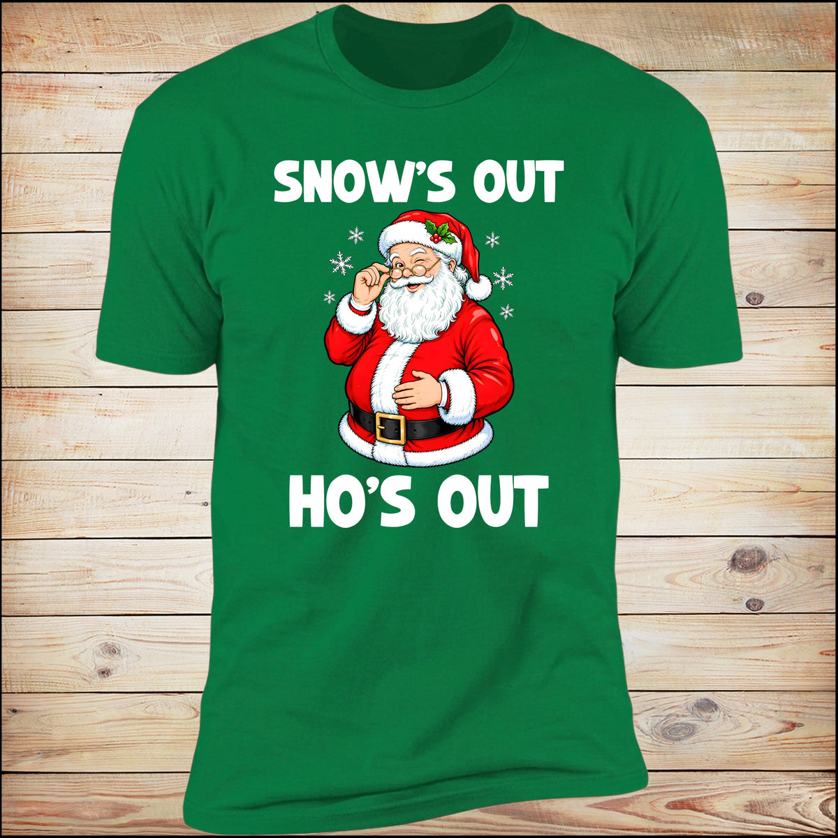 Snow's Out Ho's Out