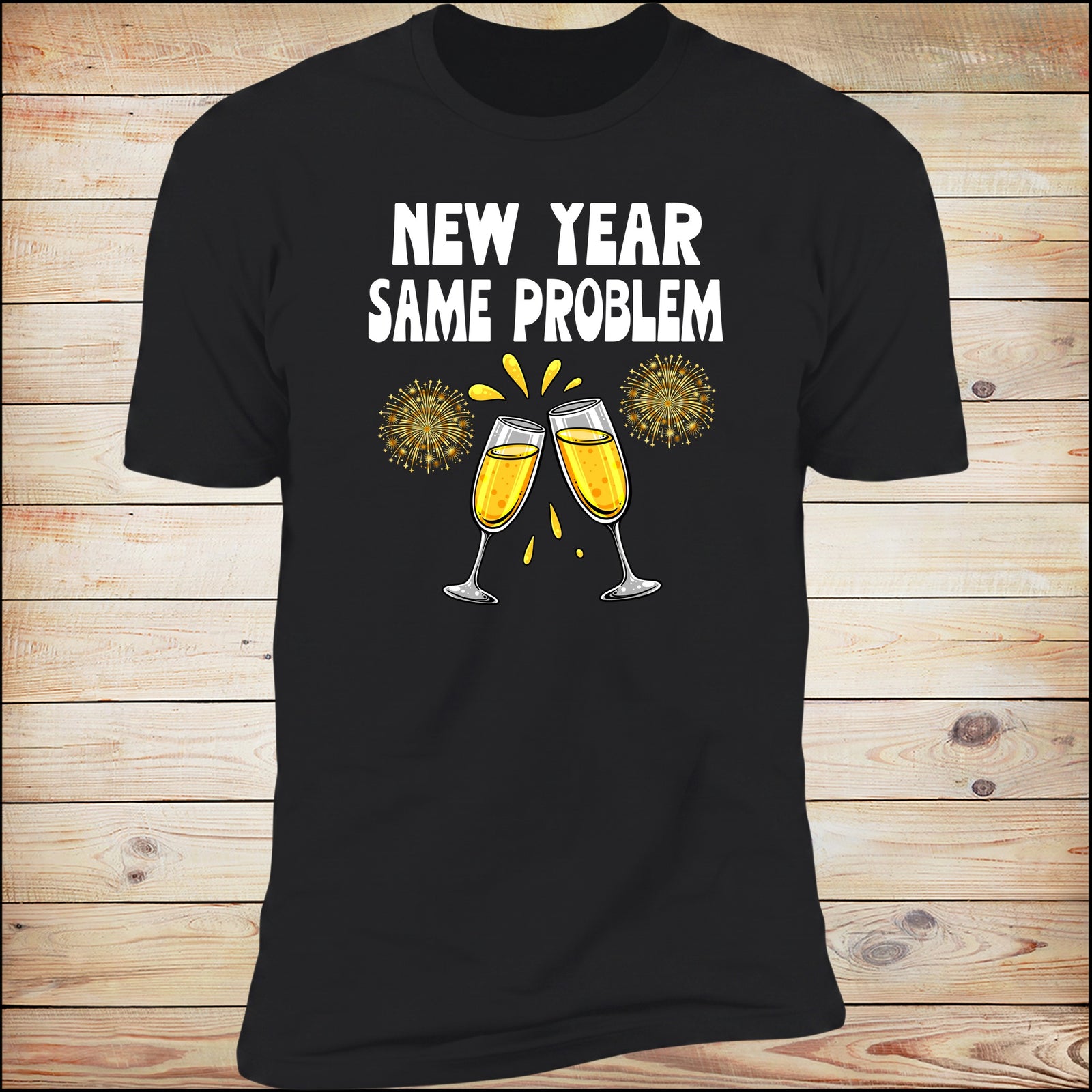 New Year Same Problem Deluxe Unisex Tee