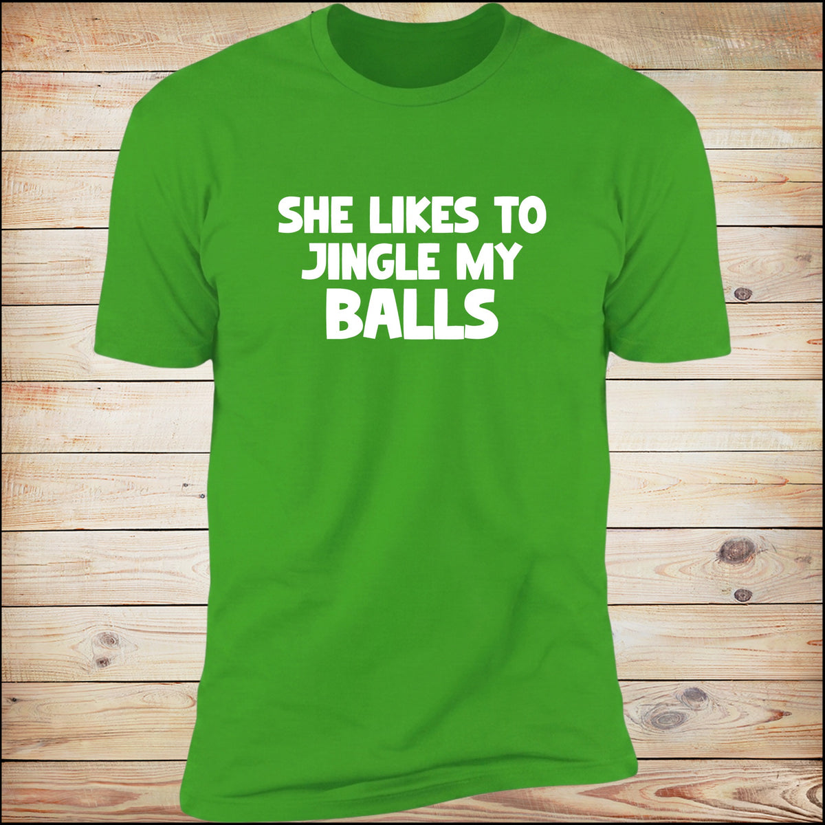 She Likes To Jingle My Balls